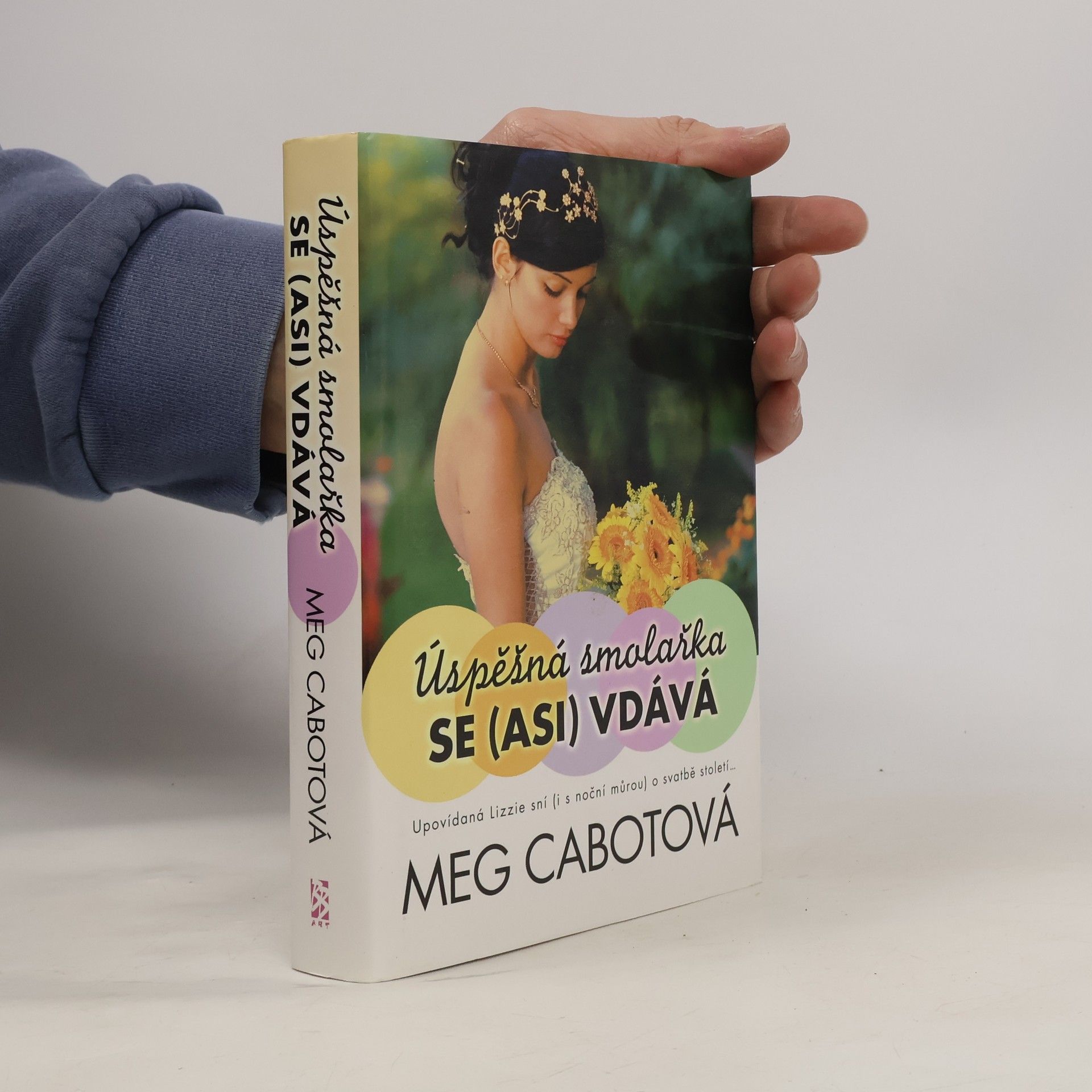 Meg Cabot Úspěšná smolařka se (asi) vdává