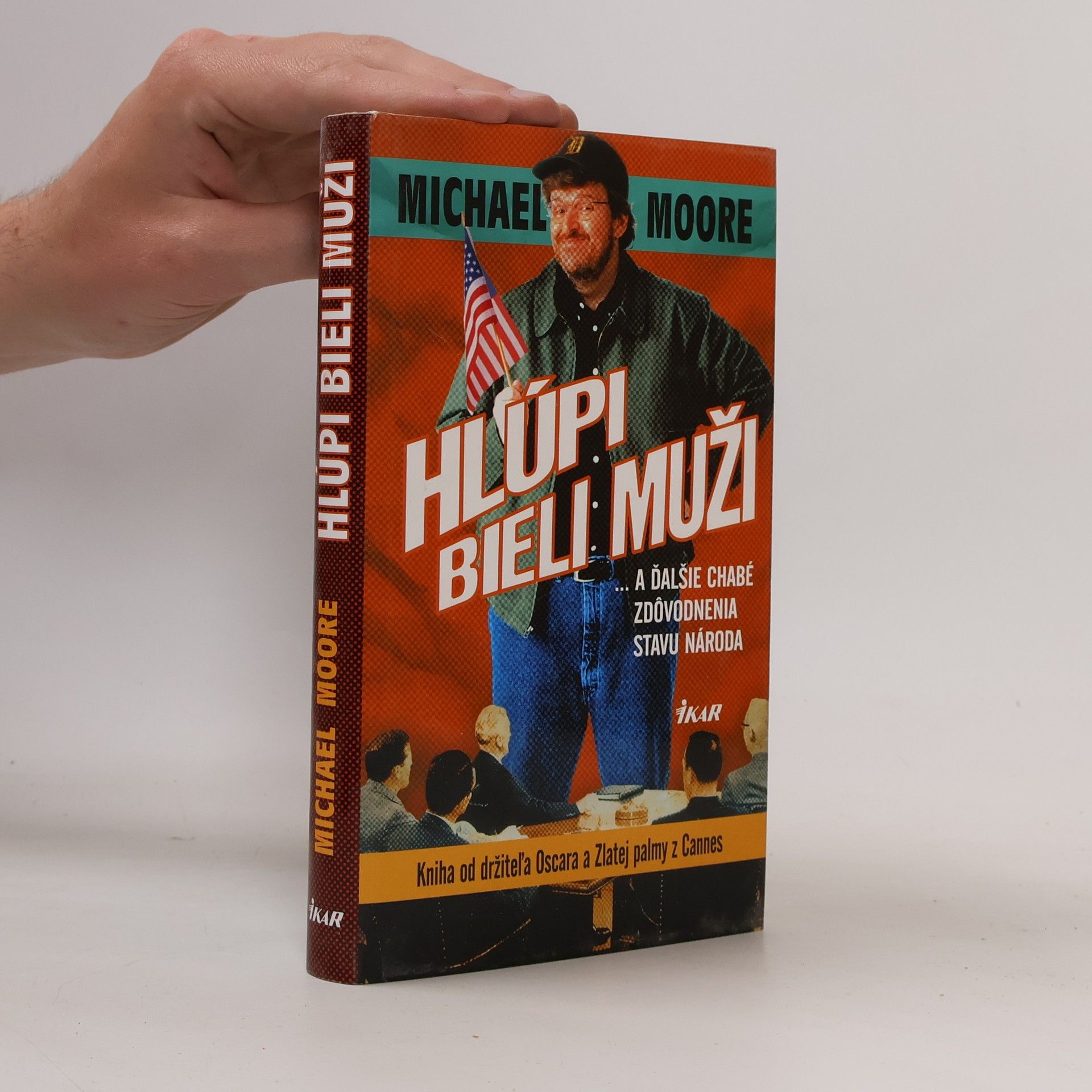 Michael Moore Hlúpi bieli muži