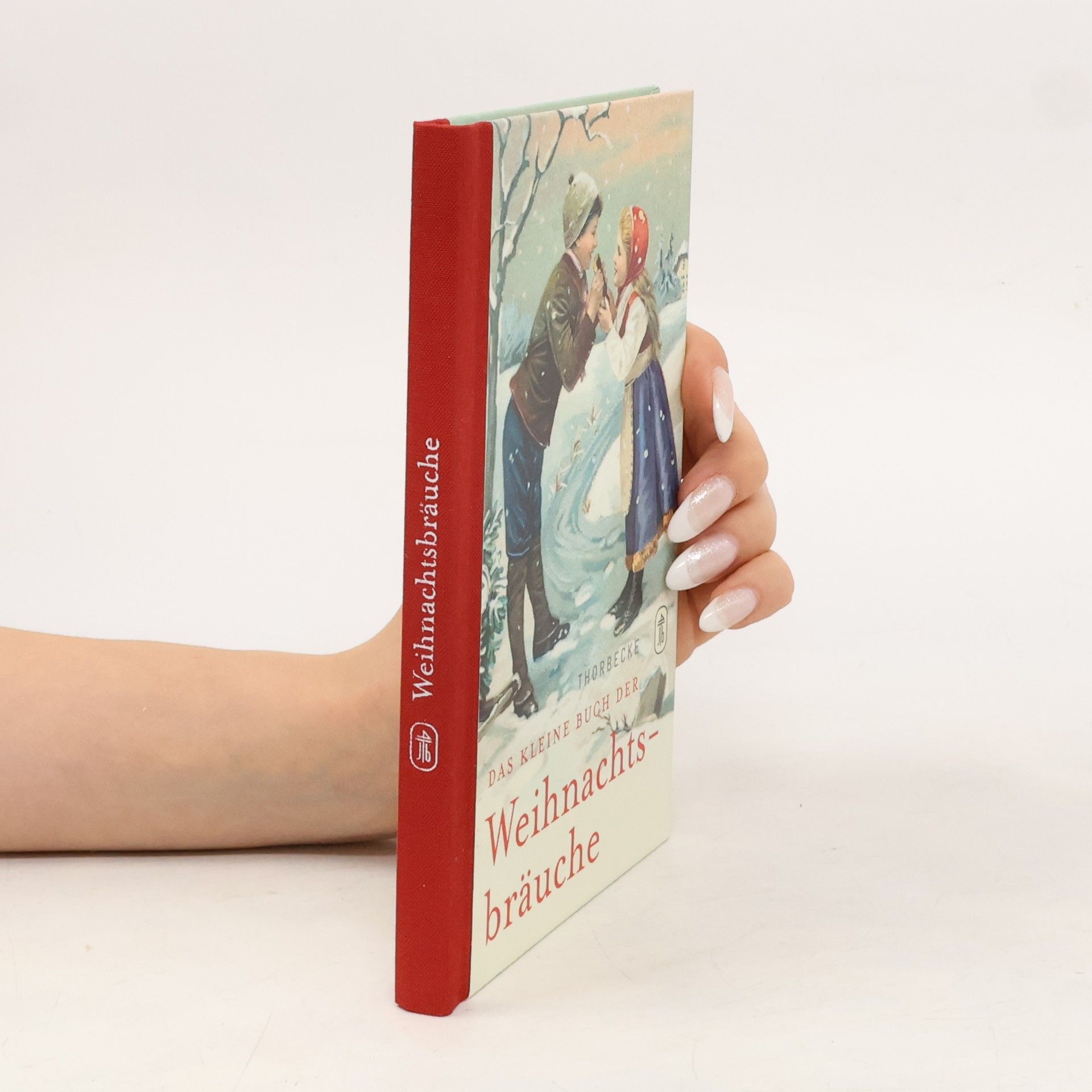 Autorenkollektiv Das kleine Buch der Weihnachtsbräuche