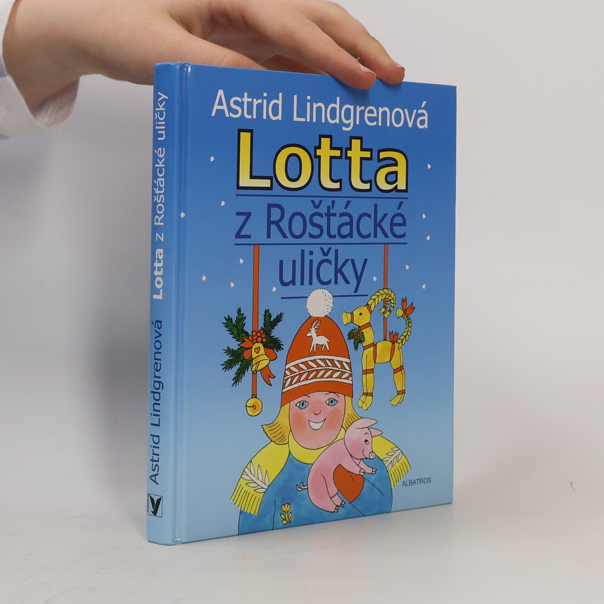 Astrid Lindgren Lotta z Rošťácké uličky