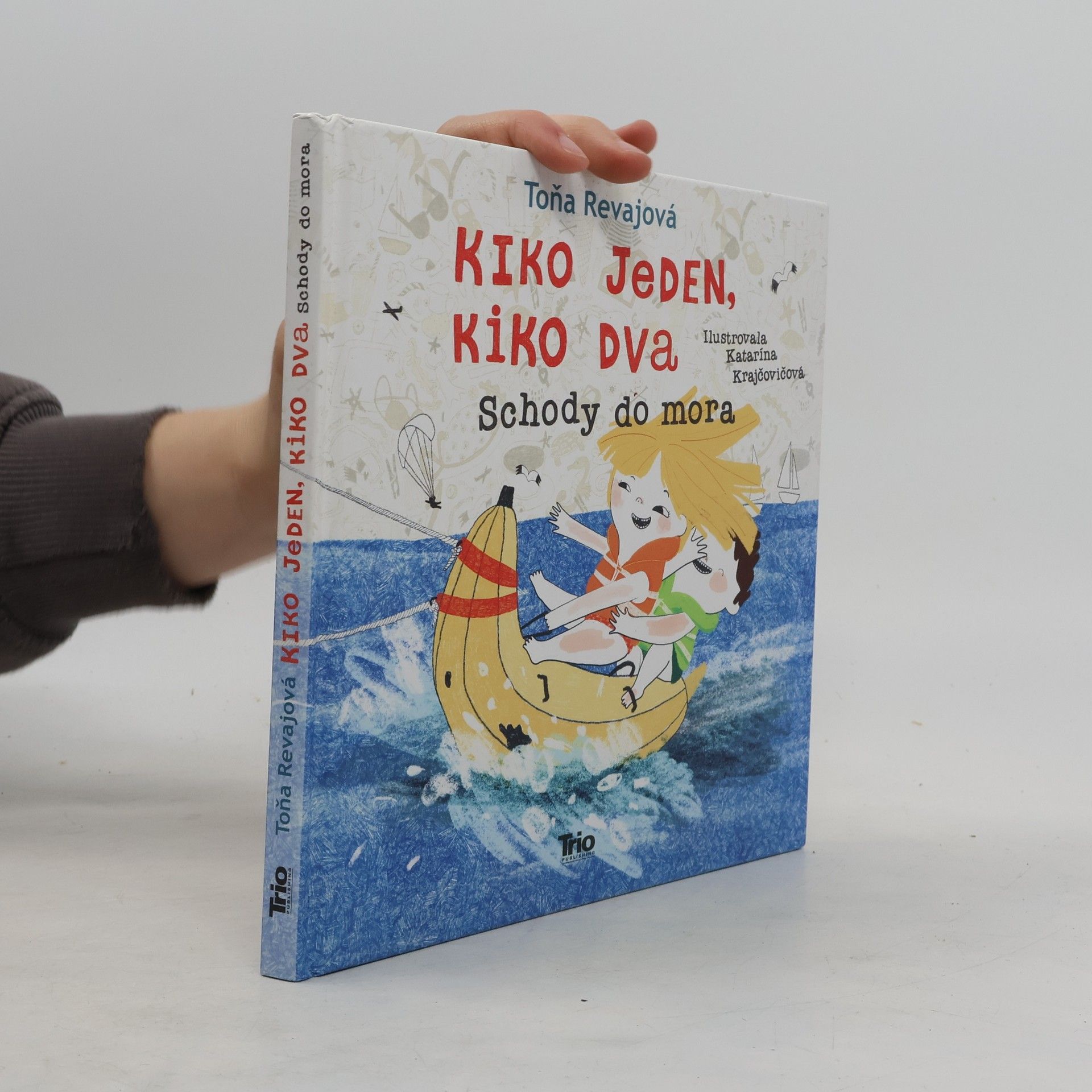 Kiko jeden, Kiko dva. Schody do mora