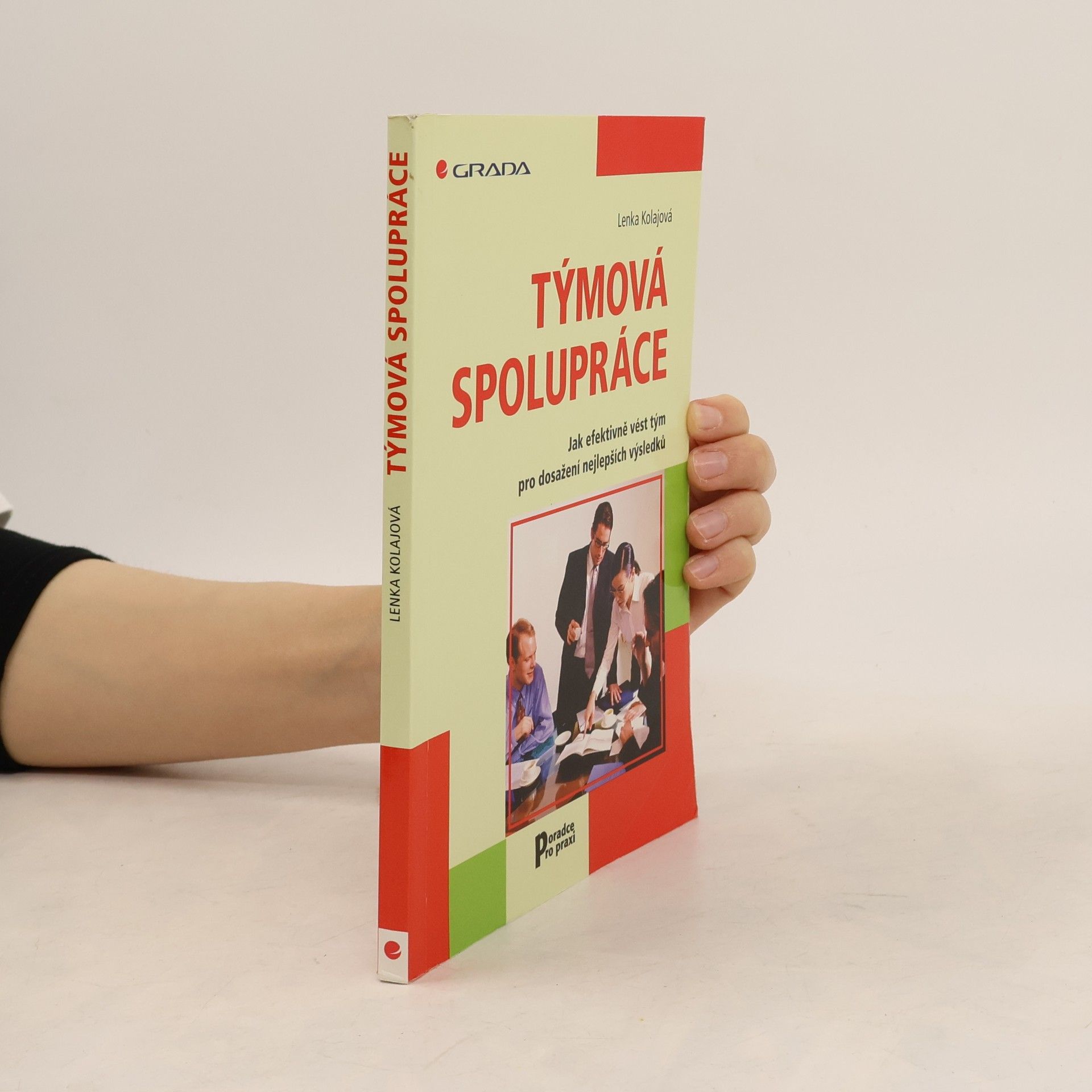 Lenka Kolajová Týmová spolupráce