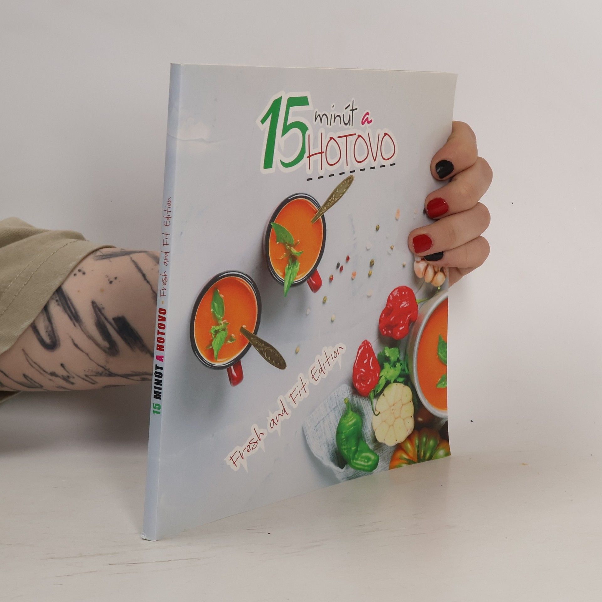 Collectif d'auteurs 15 minút a hotovo