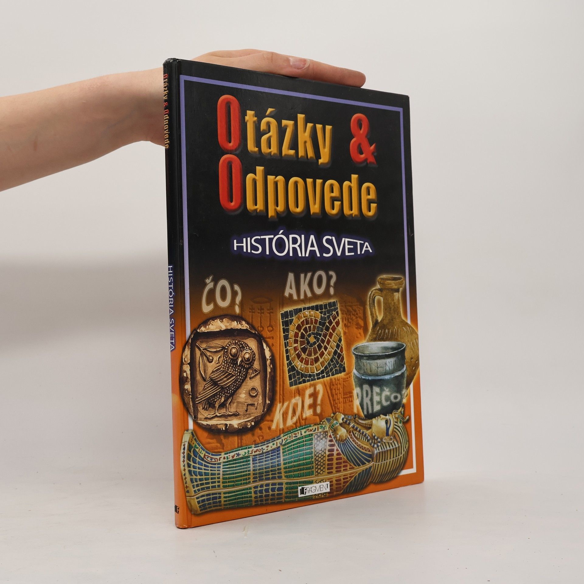Various authors Otázky & Odpovede. História sveta