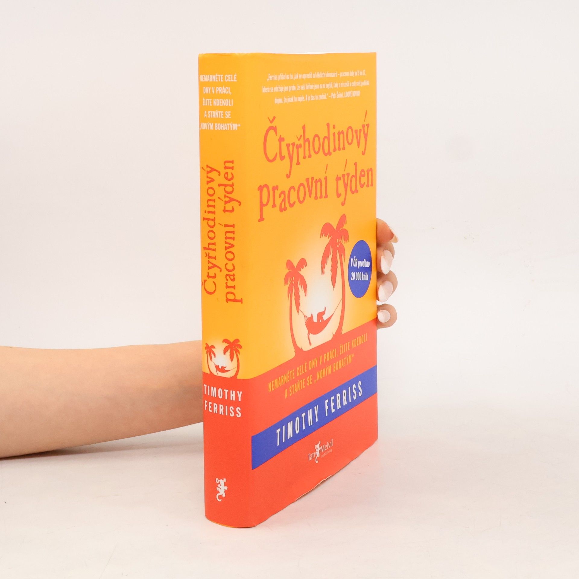 Timothy Ferriss Čtyřhodinový pracovní týden