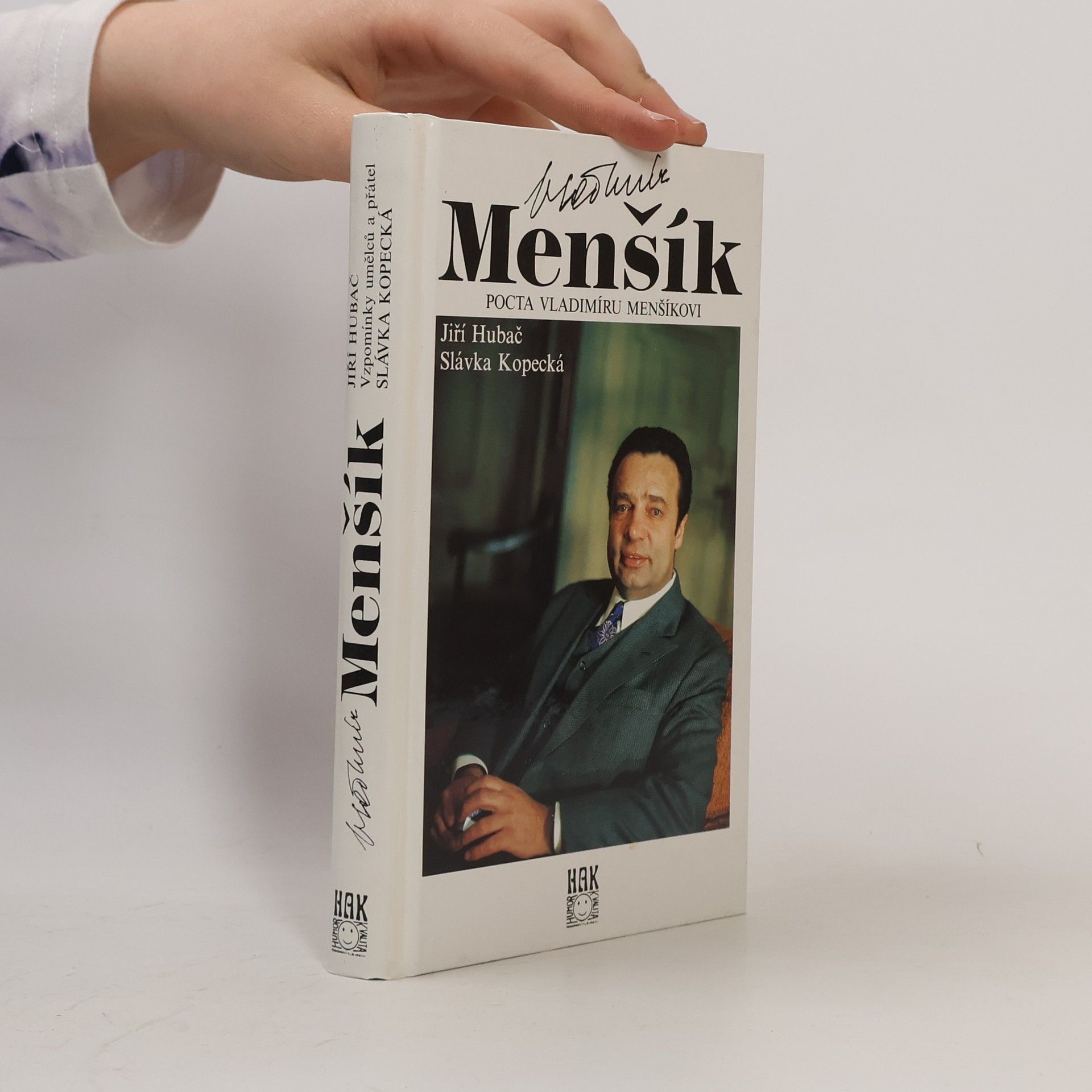 Jiří Hubač Vladimír Menšík. Pocta Vladimíru Menšíkovi