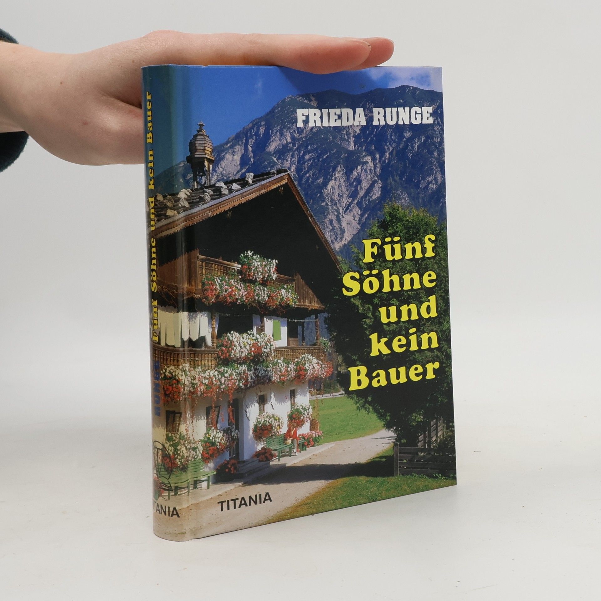 Frieda Runge Fünf Söhne und kein Bauer