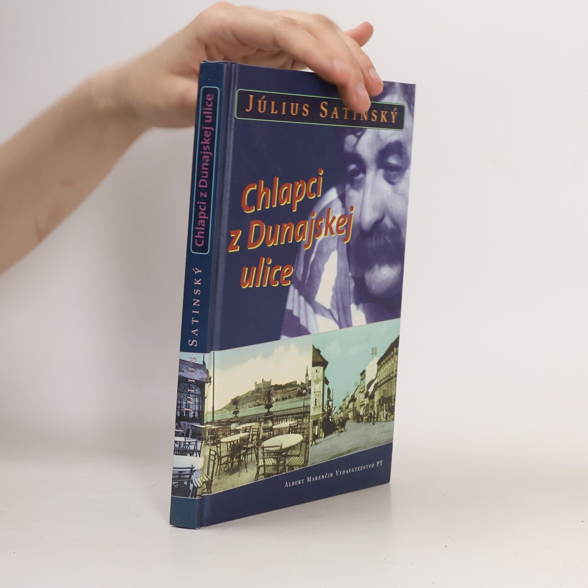 Július Satinský Chlapci z Dunajskej ulice