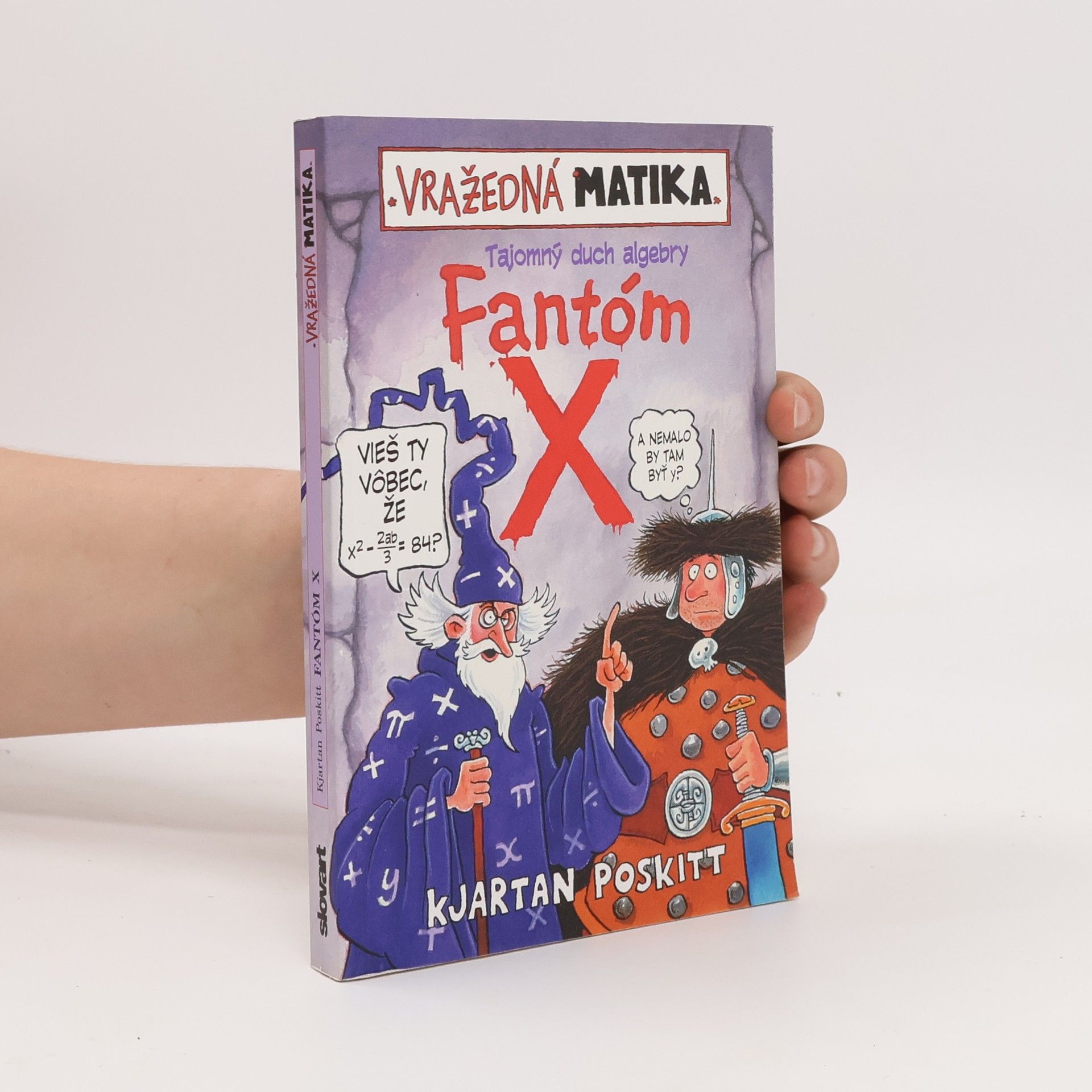 Kjartan Poskitt Tajomný duch algebry - Fantóm X