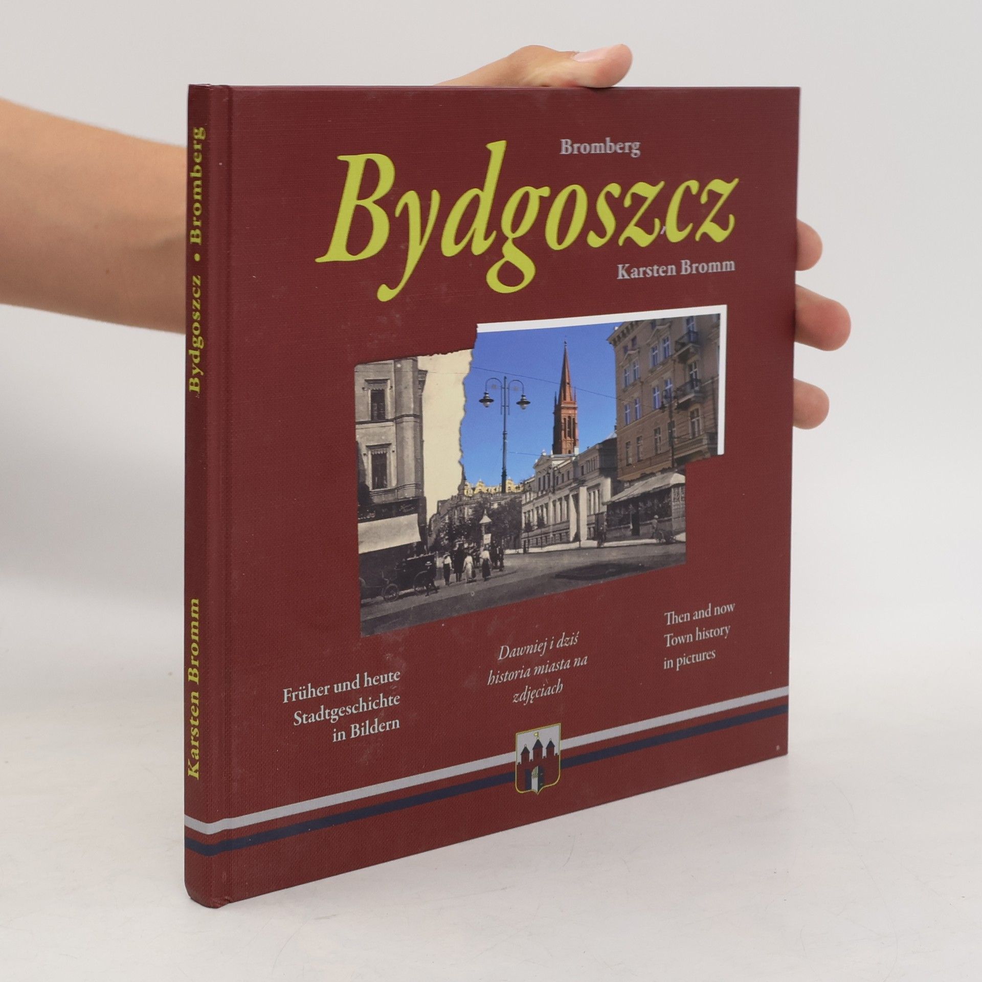 Karsten Bromm Bydgoszcz. Bromberg