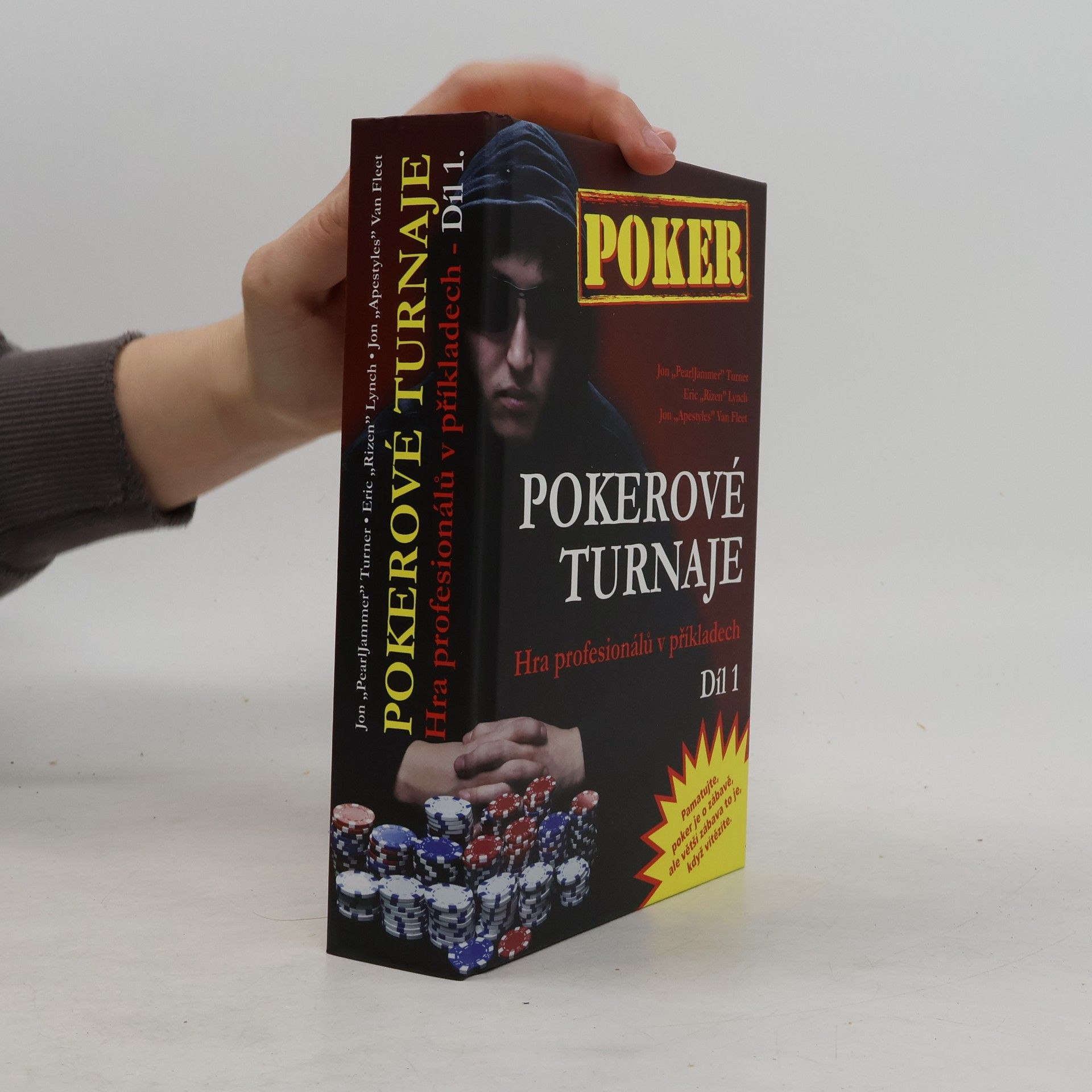 Petr Neuman Pokerové turnaje. hra profesionálů v příkladech. 1. díl