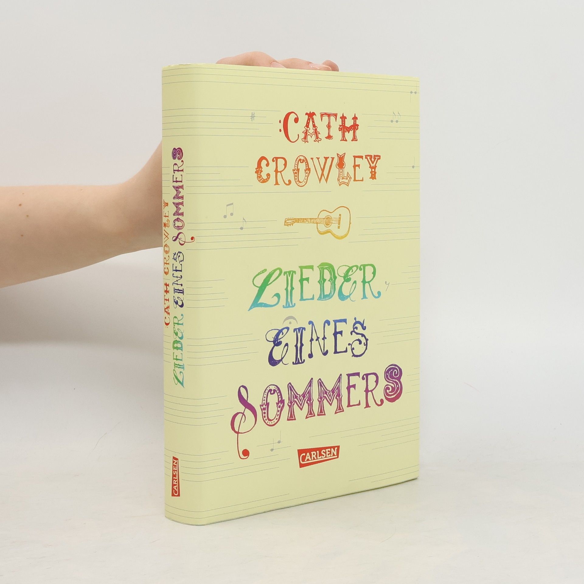 Cath Crowley Lieder eines Sommers