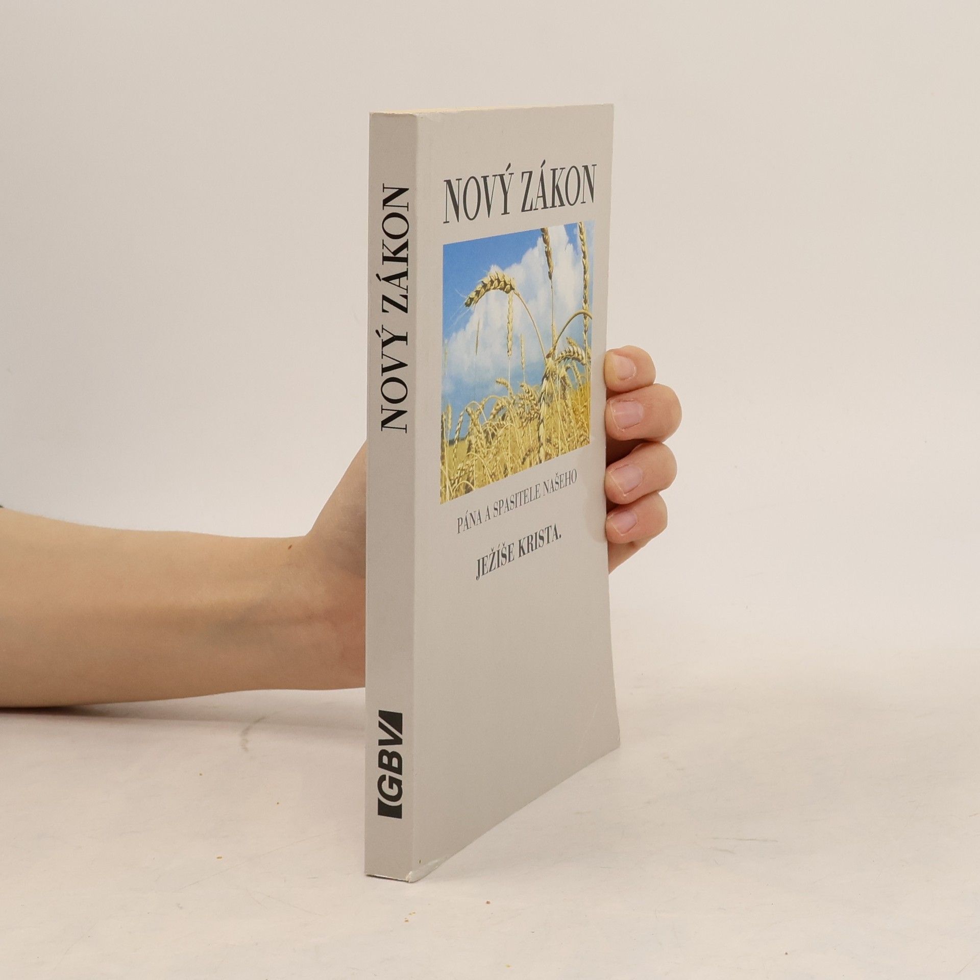 Various authors Nový zákon Pána a Spasitele našeho Ježíše Krista