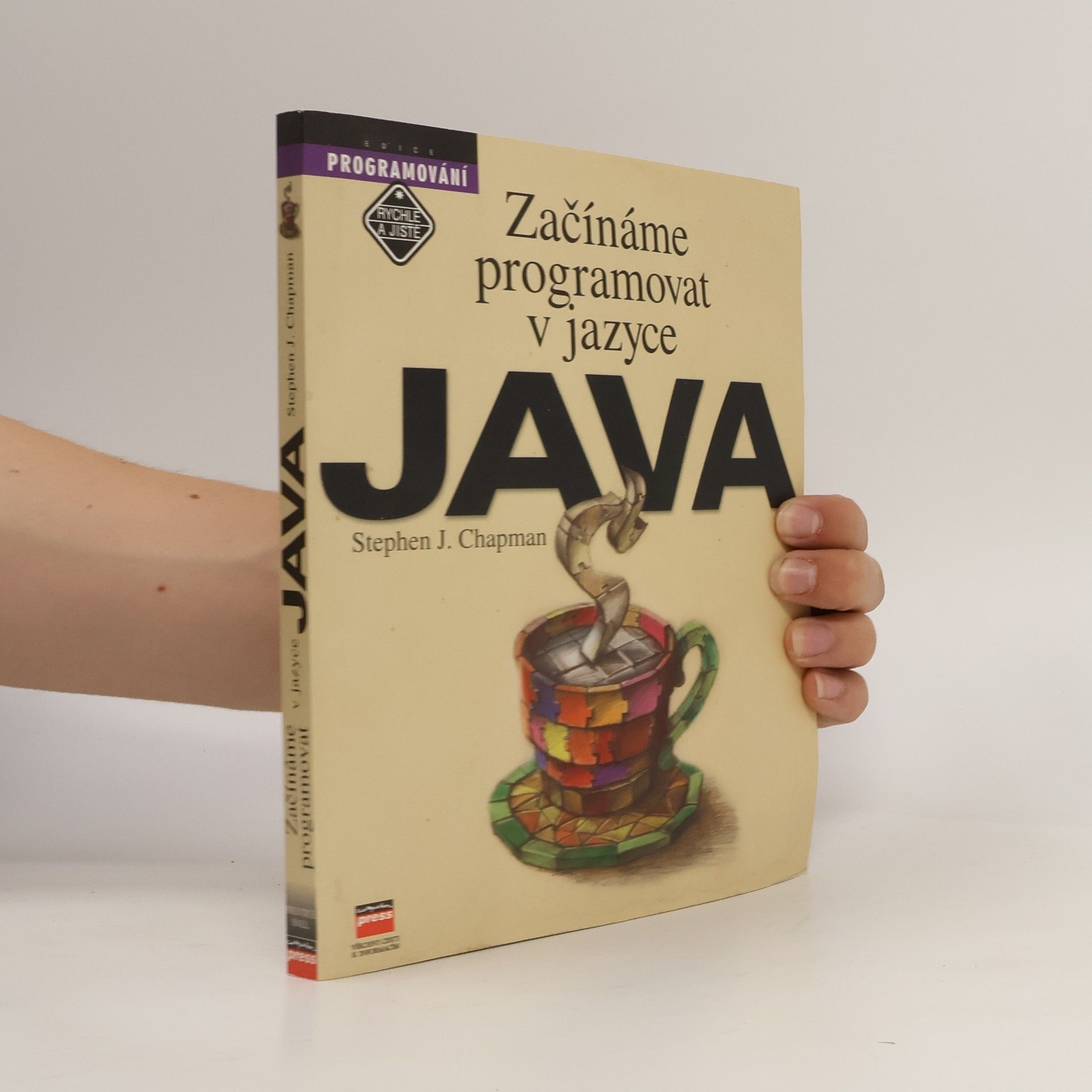 Stephen J. Chapman Začínáme programovat v jazyce Java