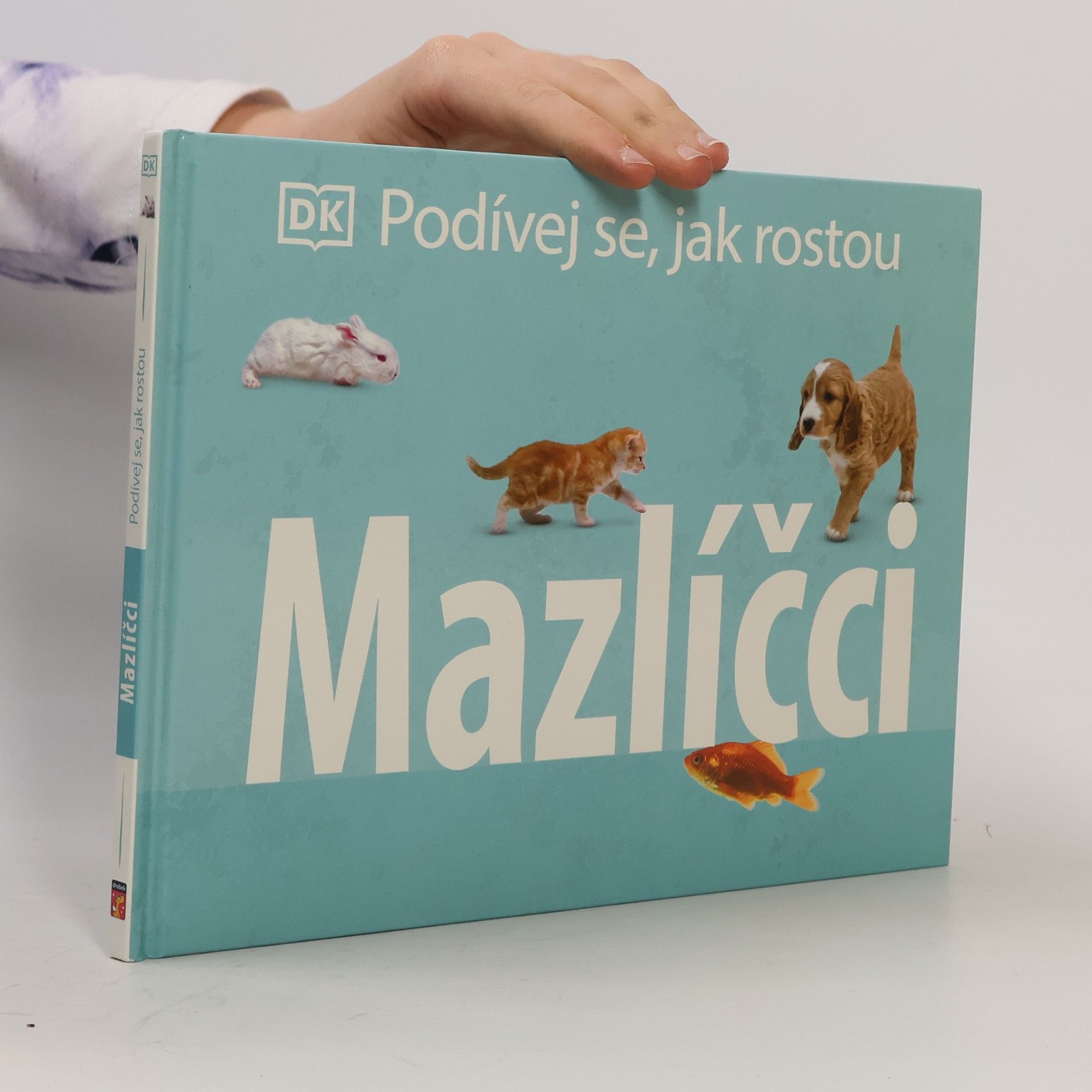 Autorenkollektiv Podívej se, jak rostou: Mazlíčci