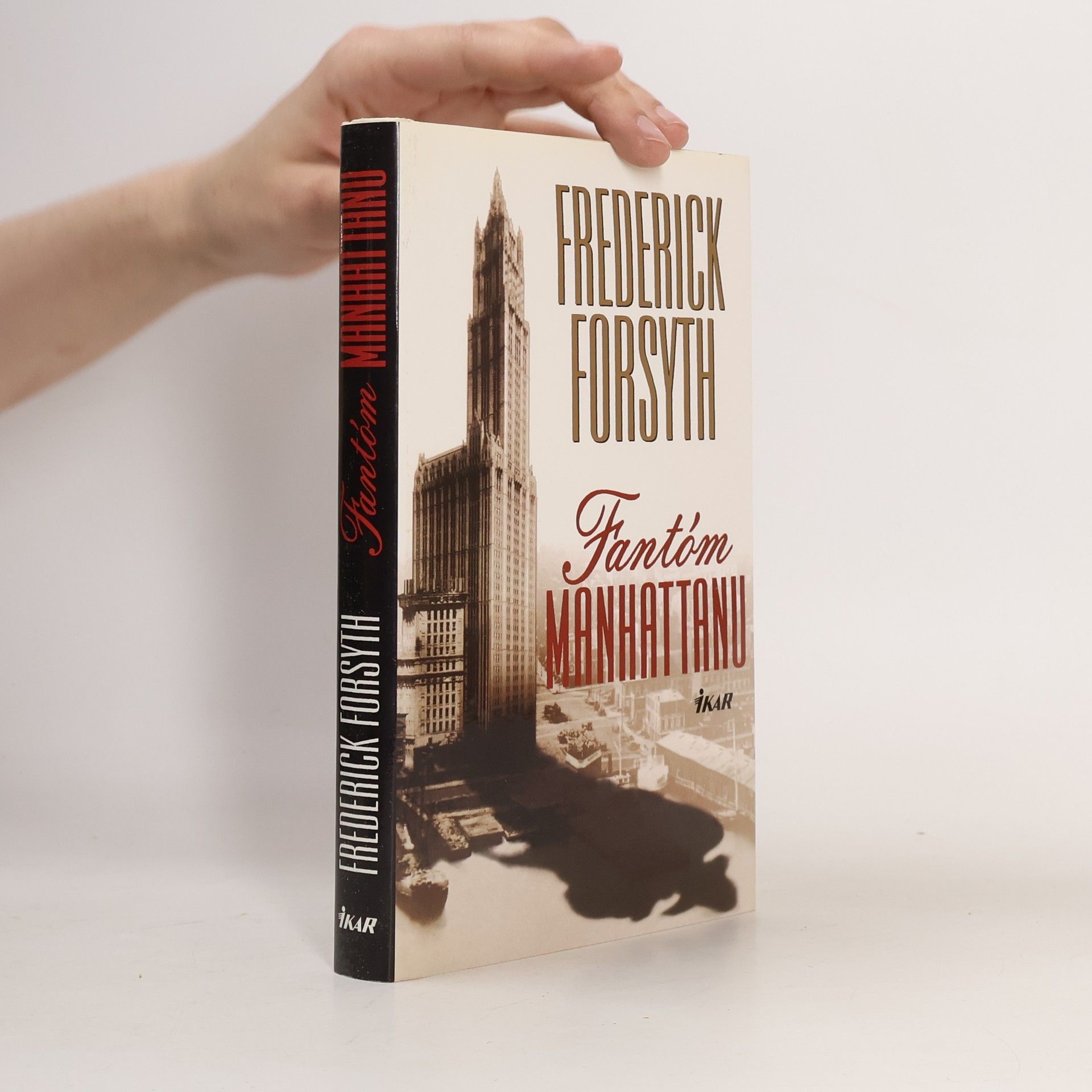 Frederick Forsyth Fantóm Manhattanu