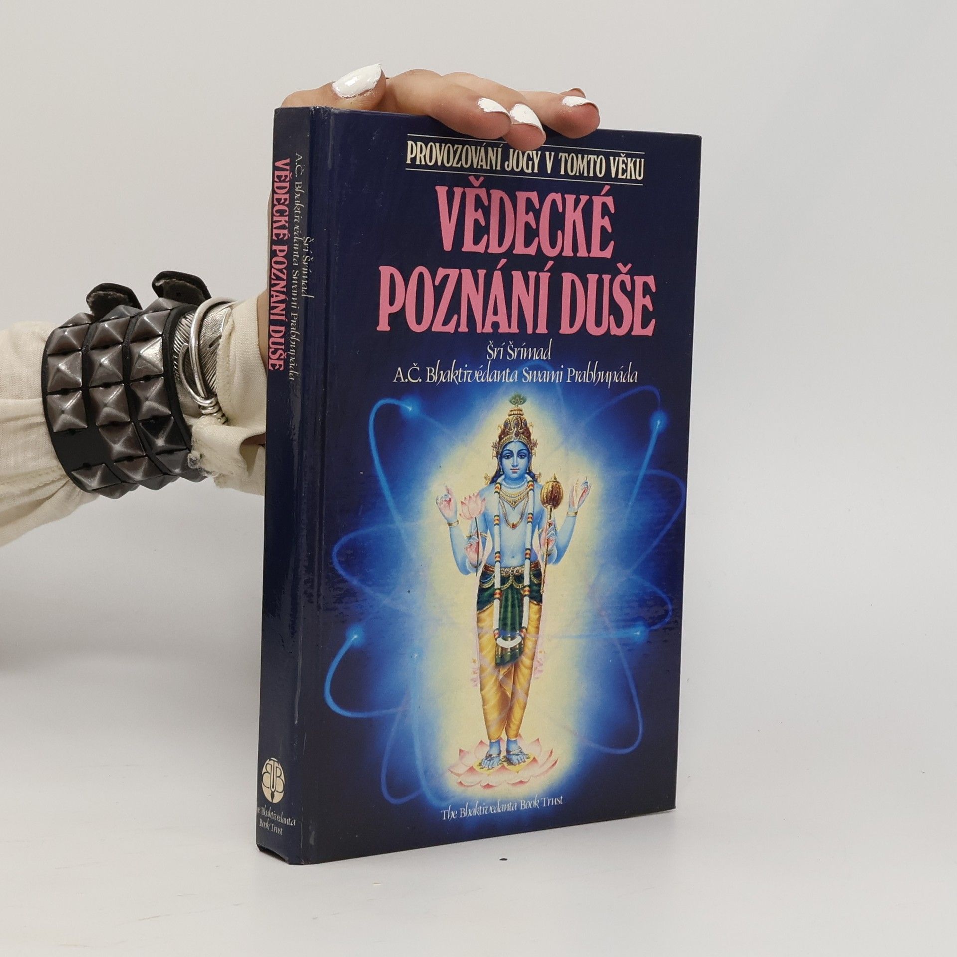 A. C. Bhaktivédánta Svámí Prabhupáda Vědecké poznání duše