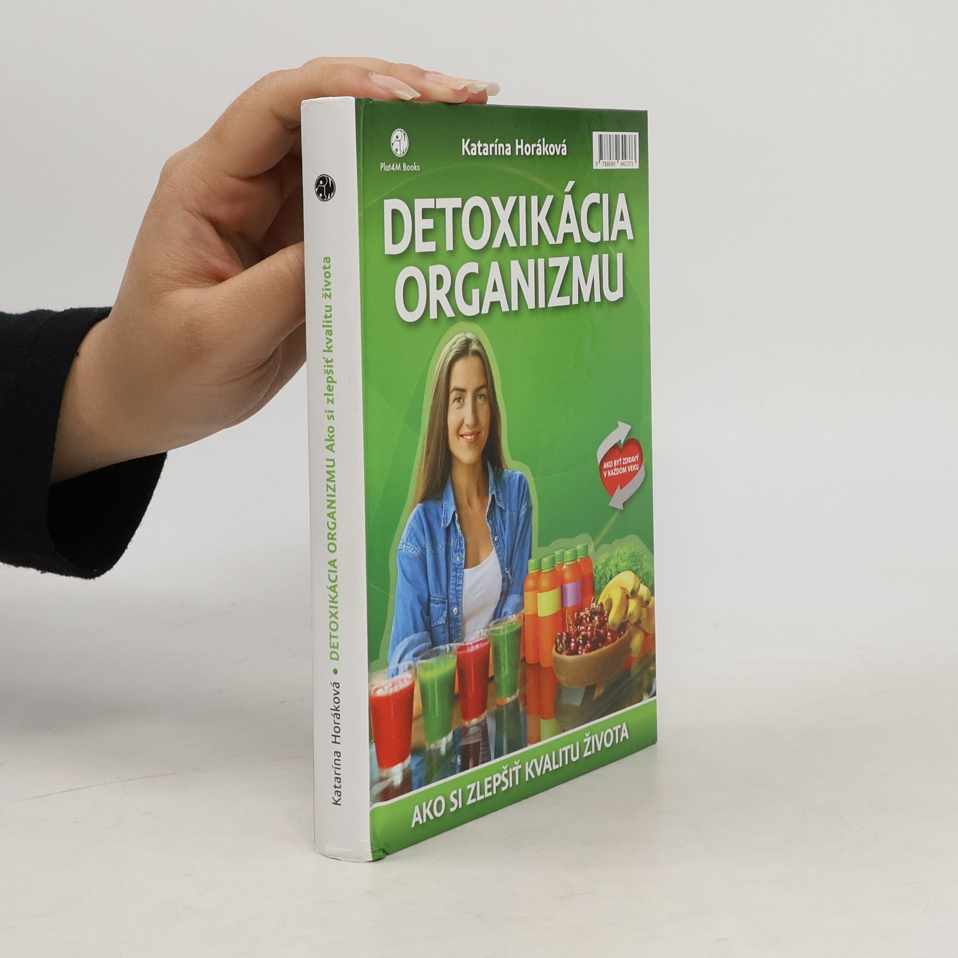 Katarína Horáková Detoxikácia organizmu