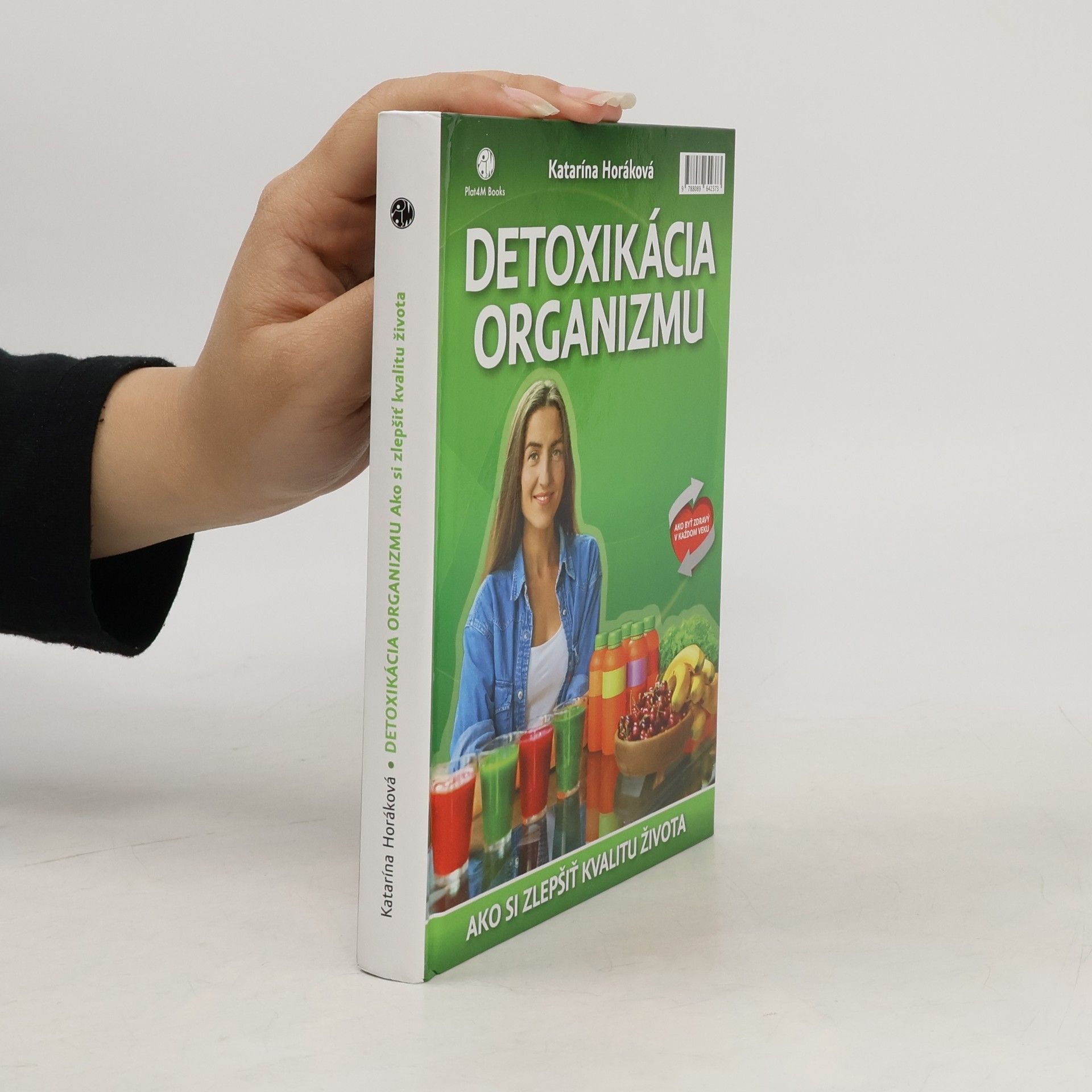 Katarína Horáková Detoxikácia organizmu