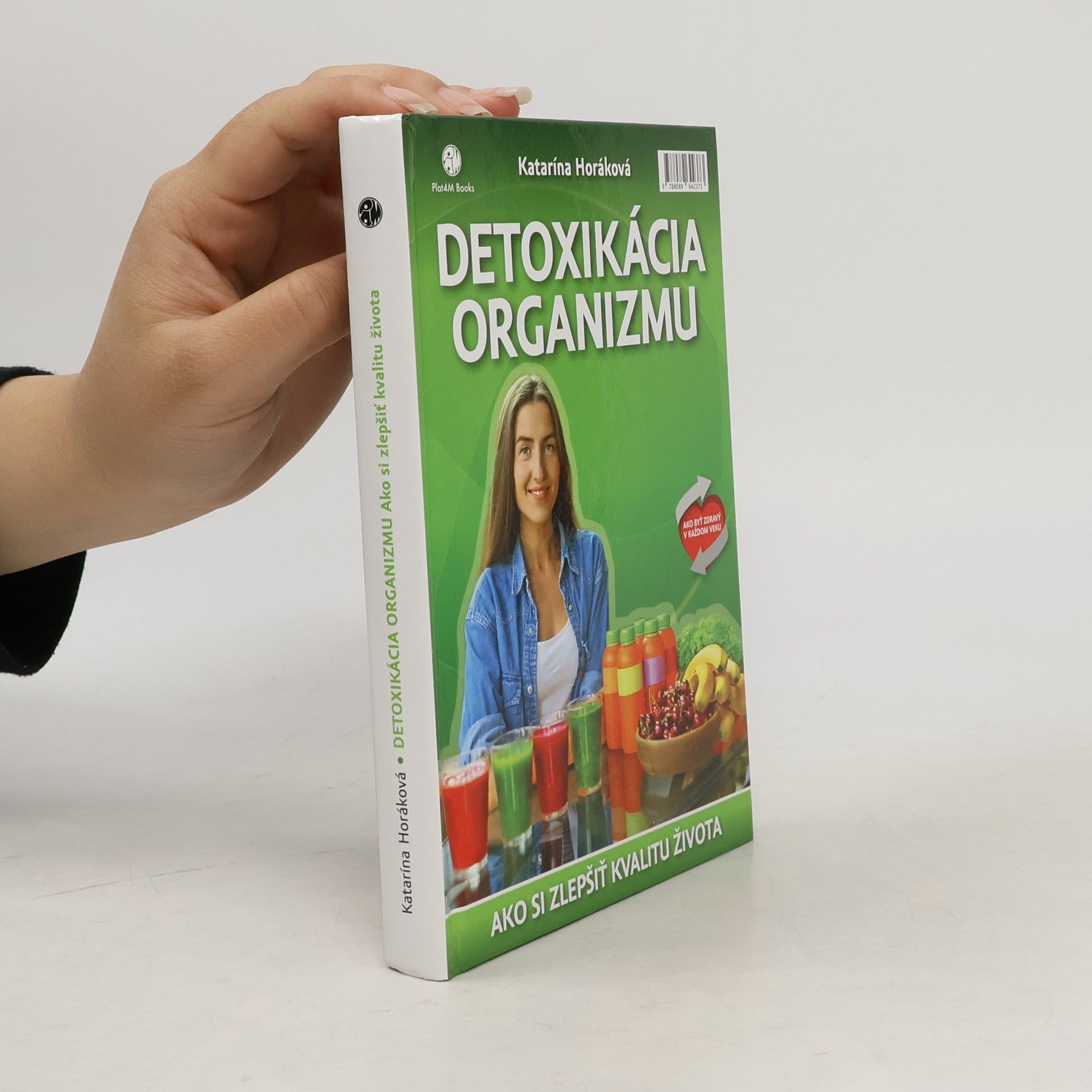 Katarína Horáková Detoxikácia organizmu