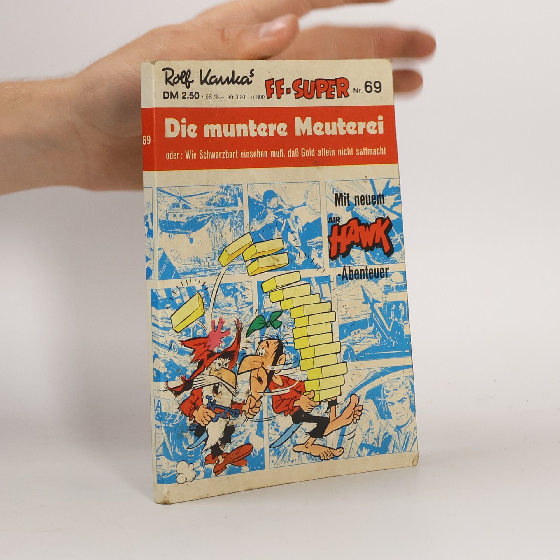 Rolf Kauka FF-Super 69. Die muntere Meuterei