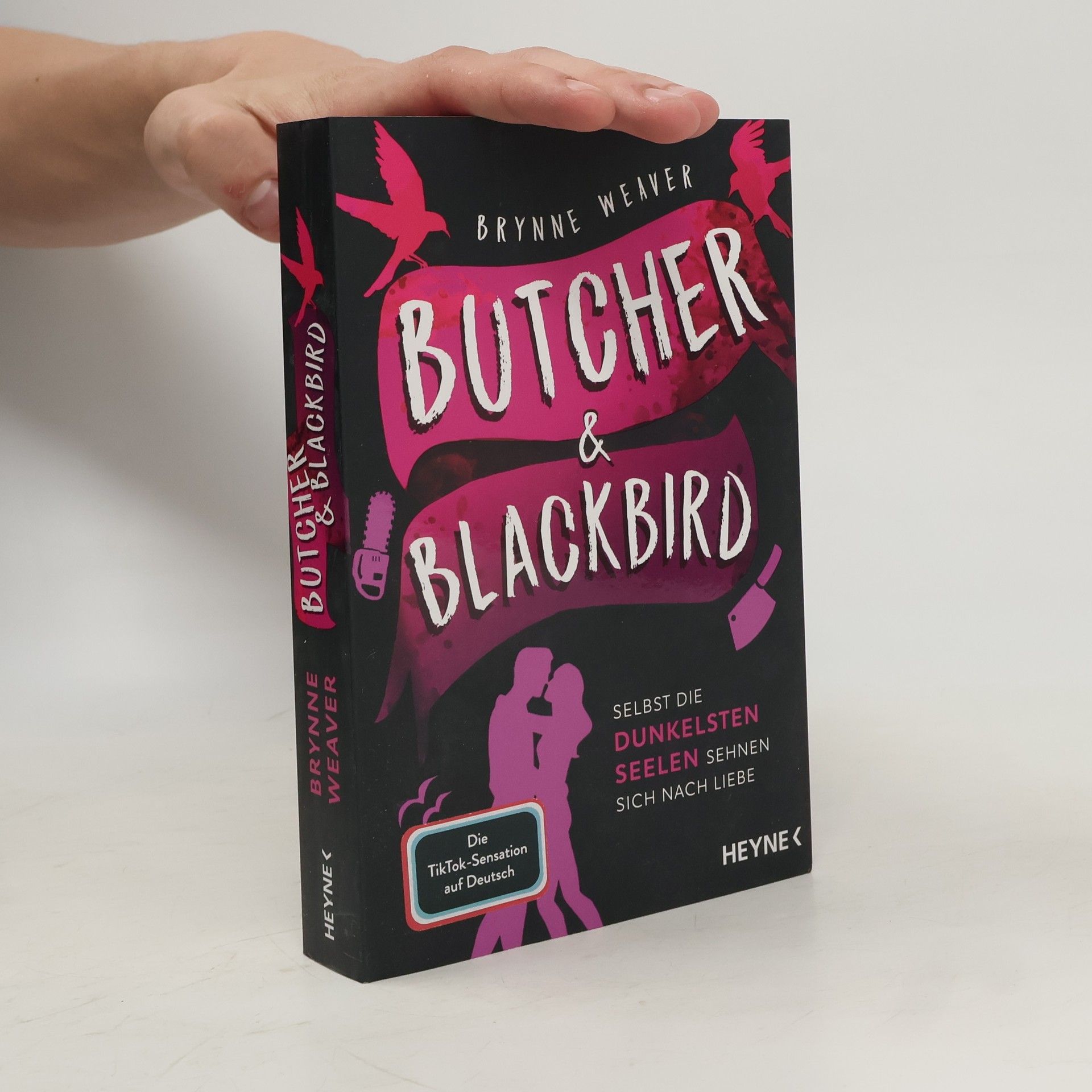Brynne Weaver Butcher & Blackbird - Selbst die dunkelsten Seelen sehnen sich nach Liebe