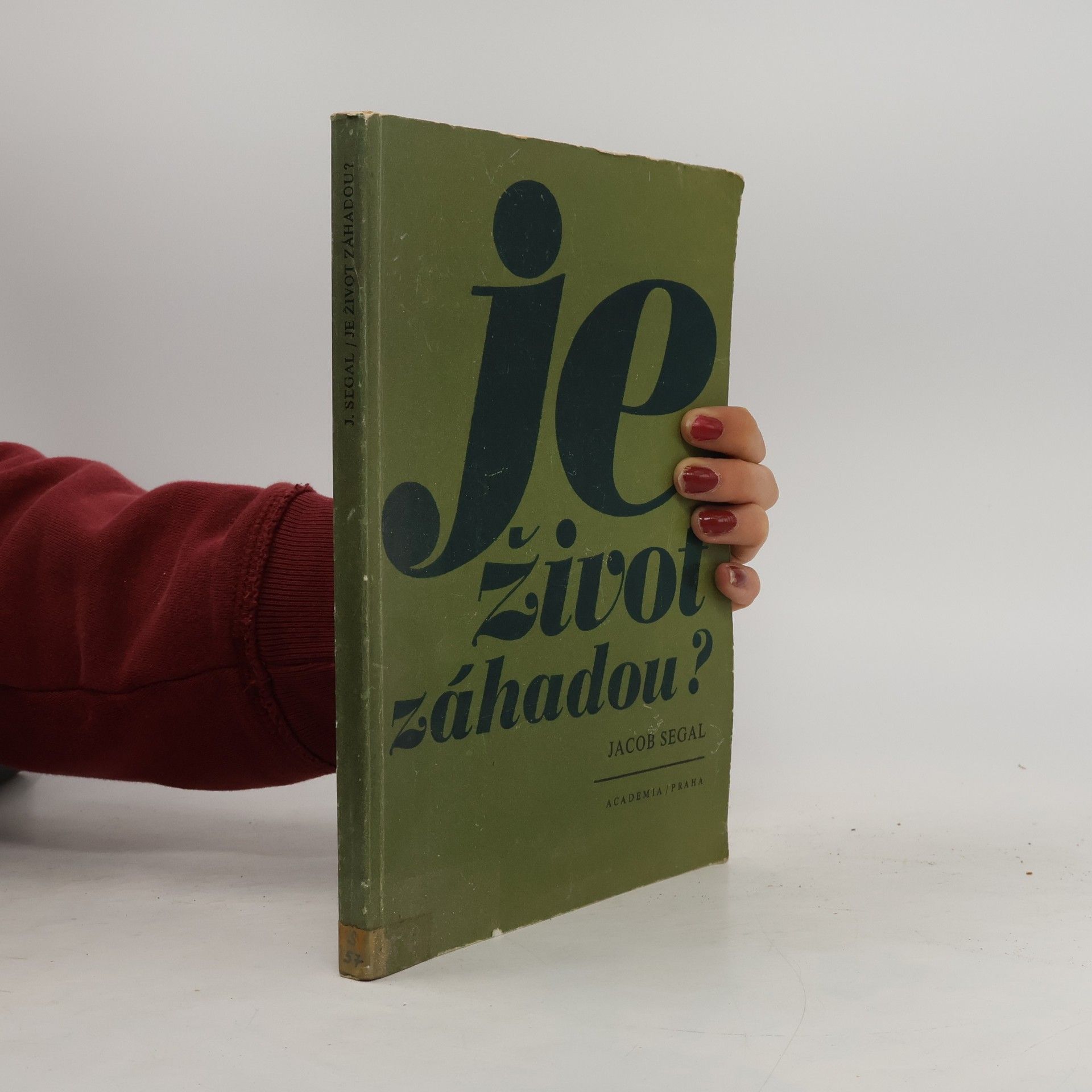 Jakob Segal Je život záhadou?