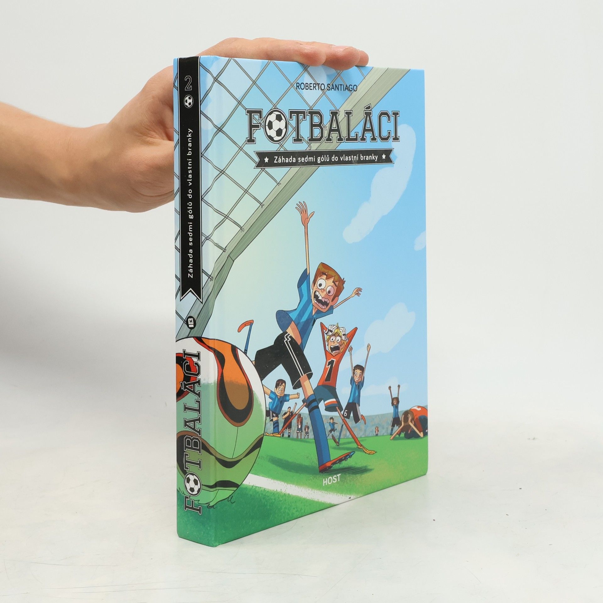Roberto Santiago Fotbaláci 2. Záhada sedmi gólů do vlastní branky