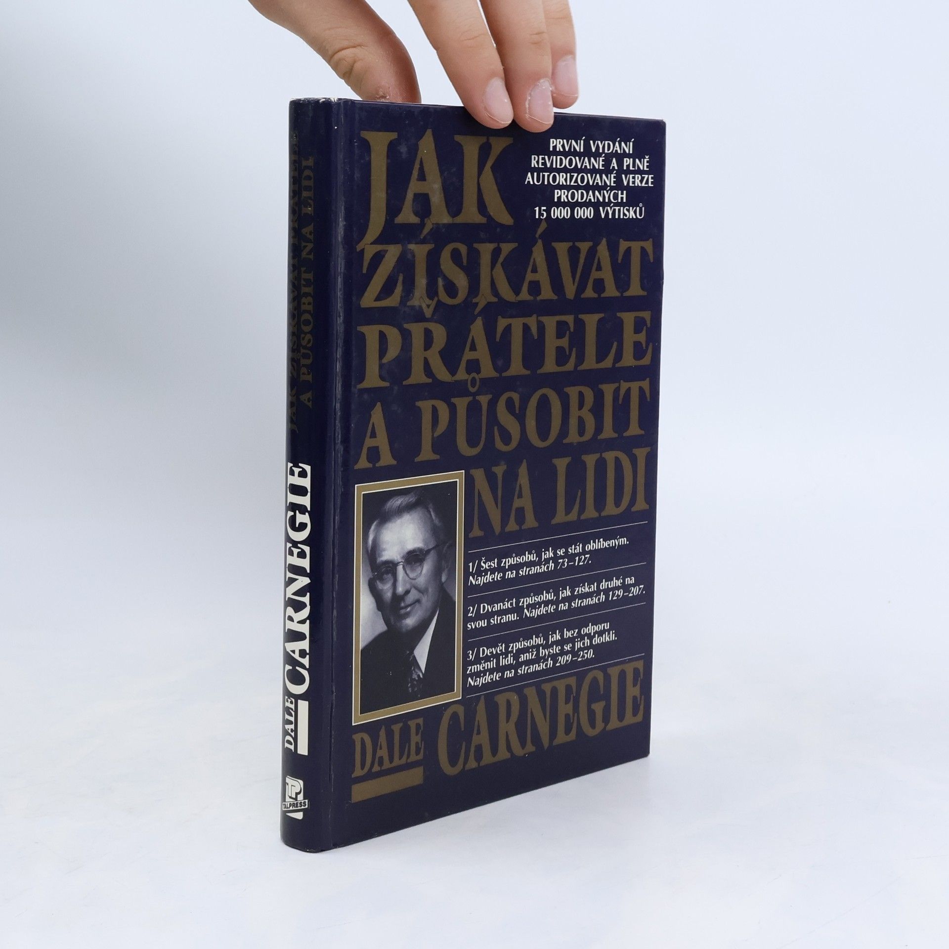 Dale Carnegie Jak získávat přátele a působit na lidi