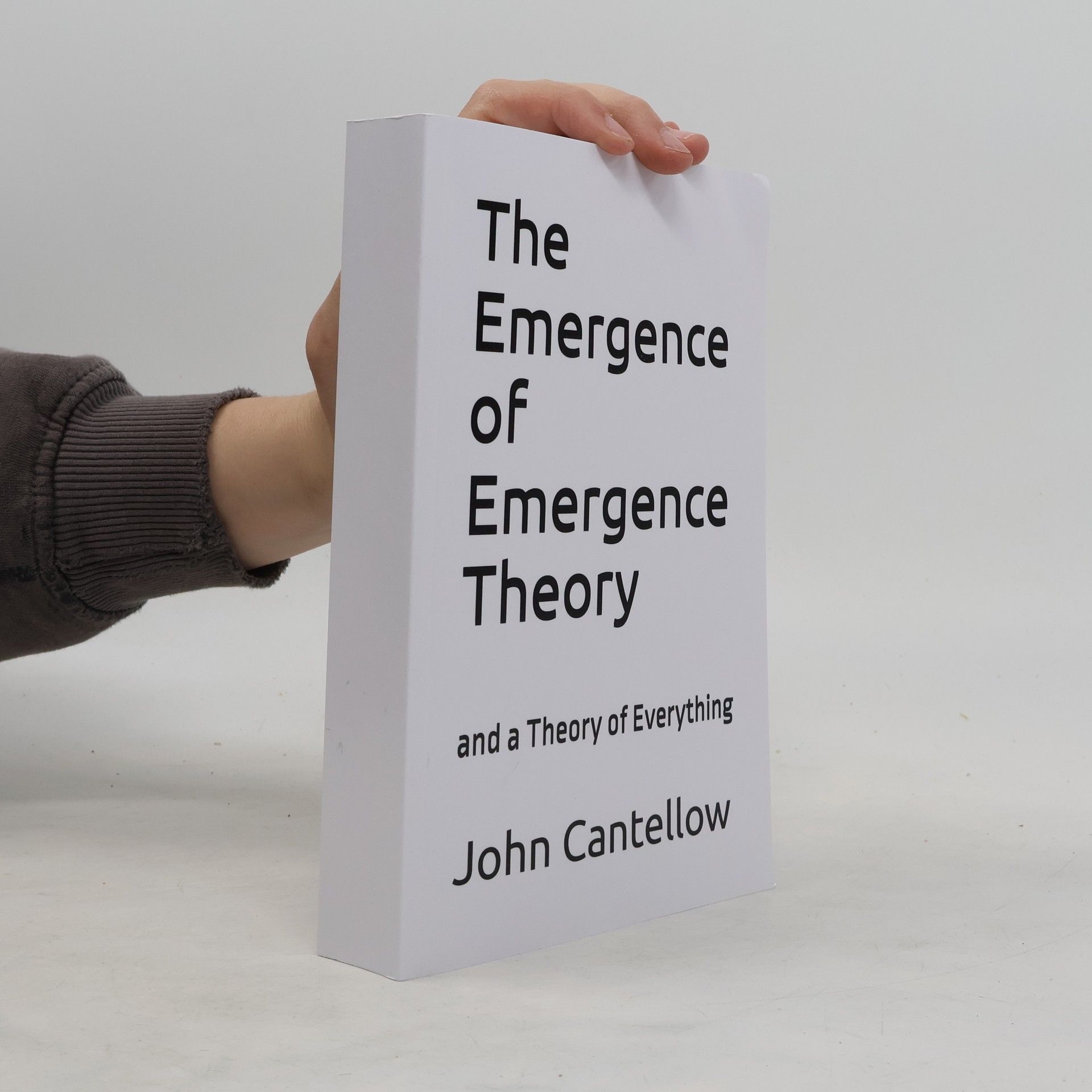 John Cantellow The Emergence of Emergence Theory