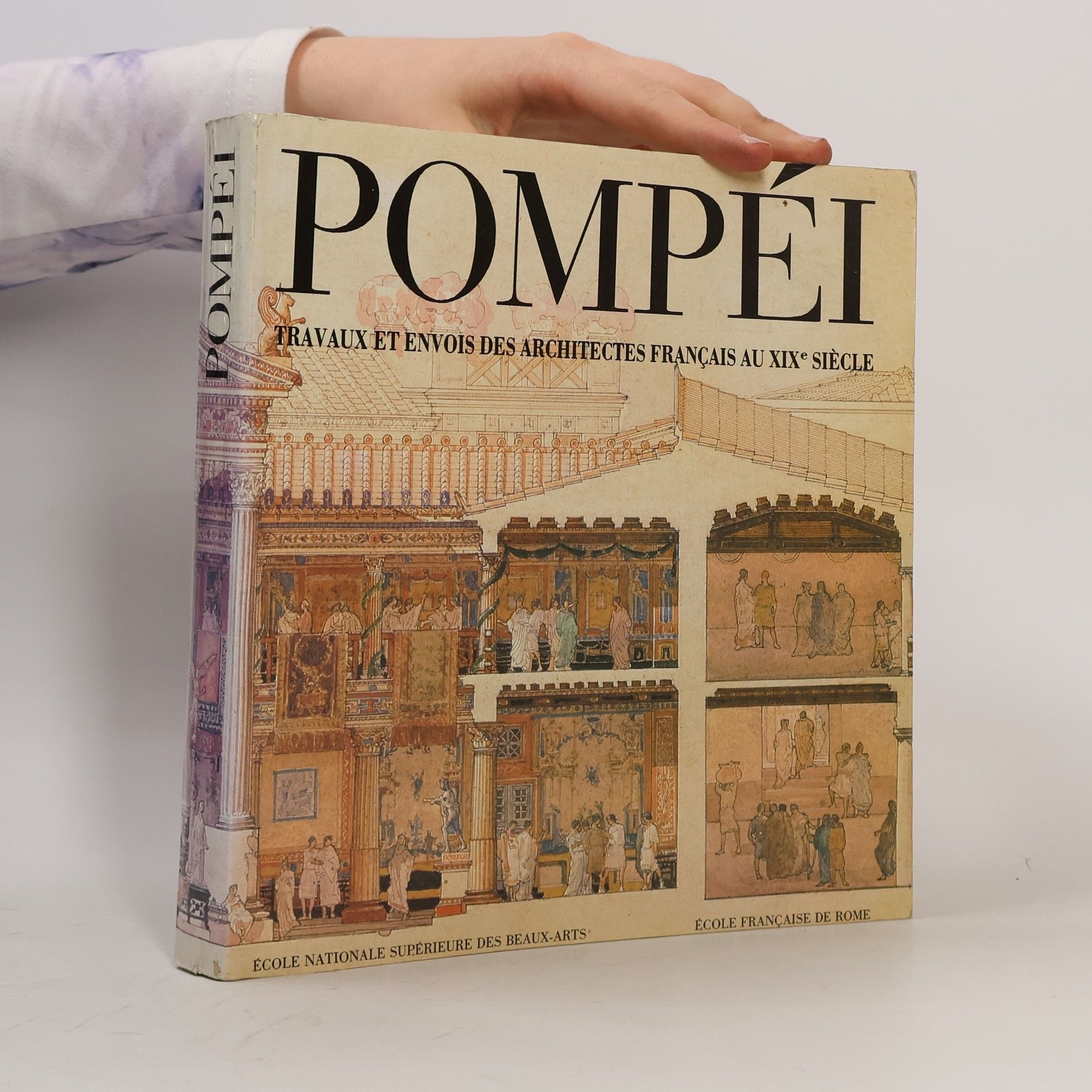 Autorenkollektiv Pompéi - travaux et envois des architectes français au XIXe siècle