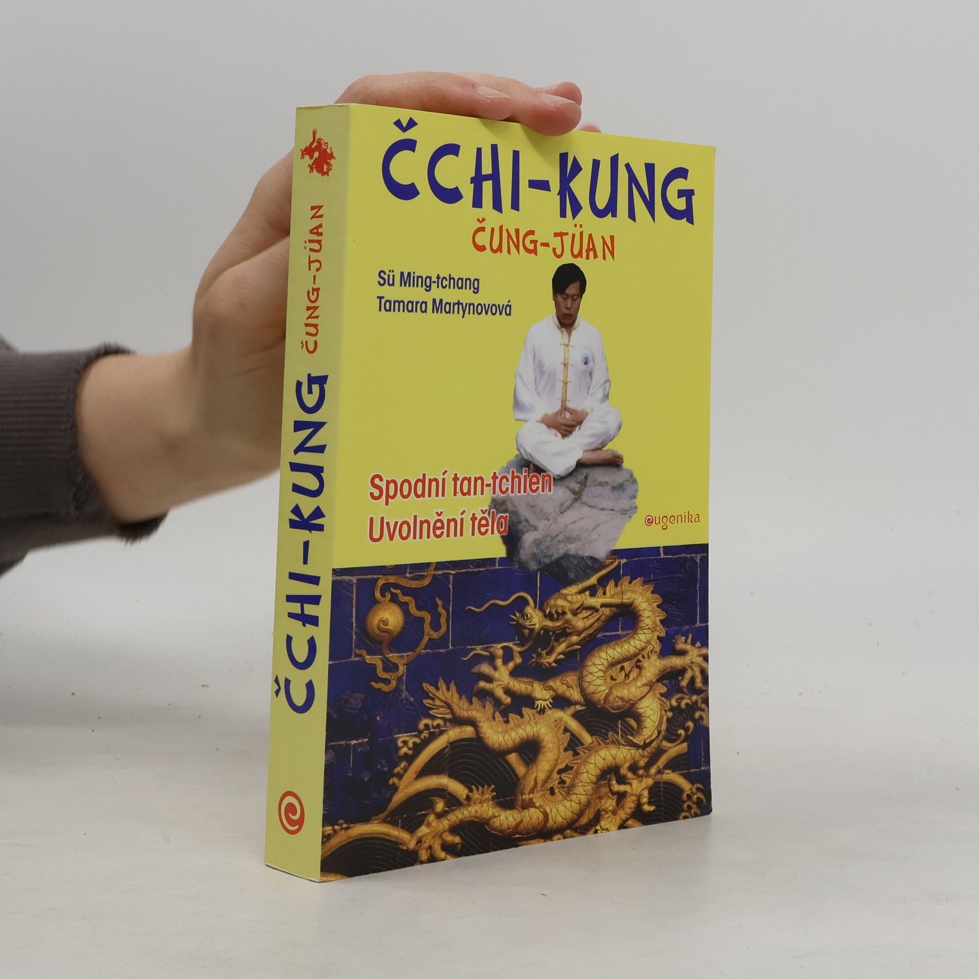 Sü Ming tchang Čchi-kung Čung-jüan : spodní tan-tchien, uvolňování těla