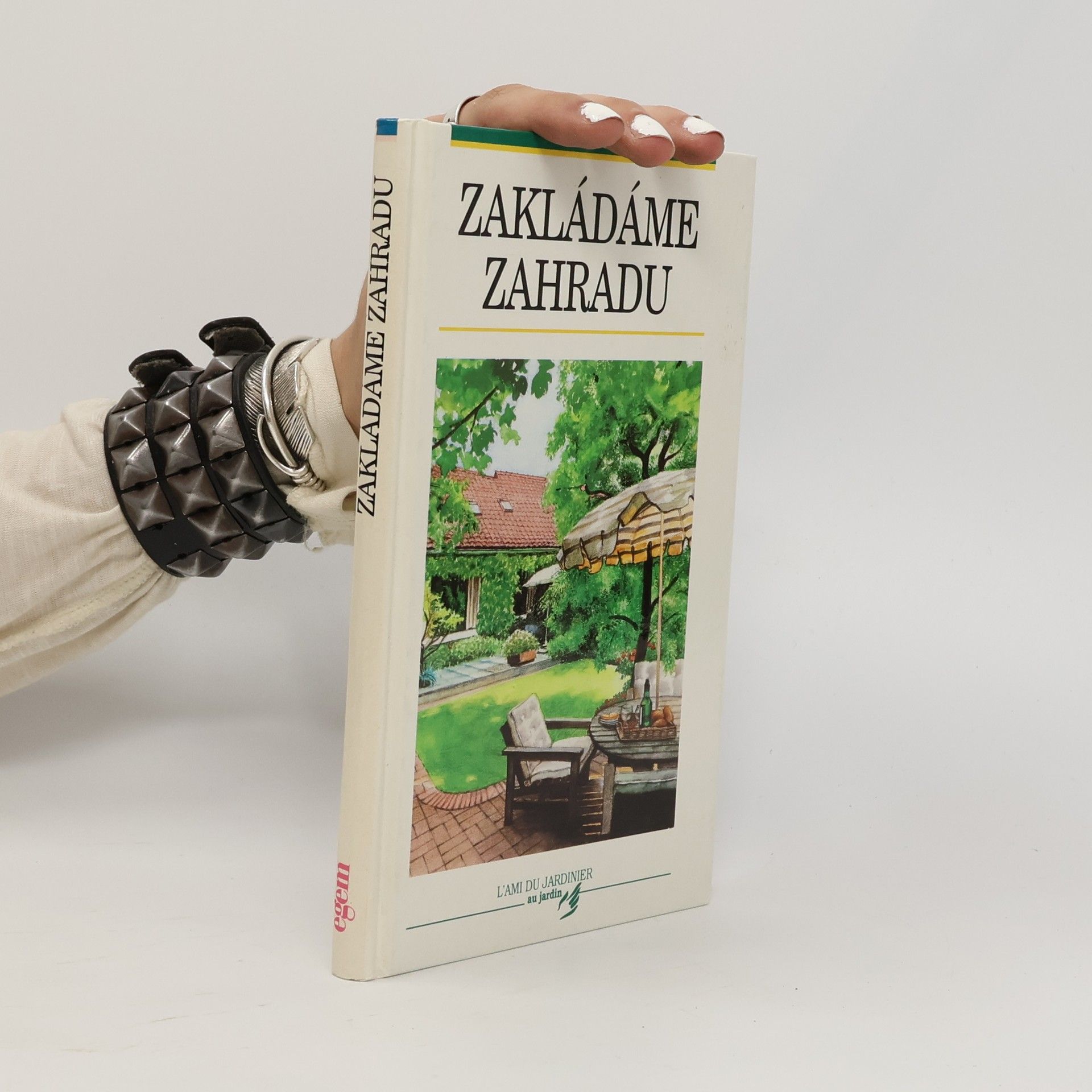 Kateřina Slavíková Zakládáme zahradu