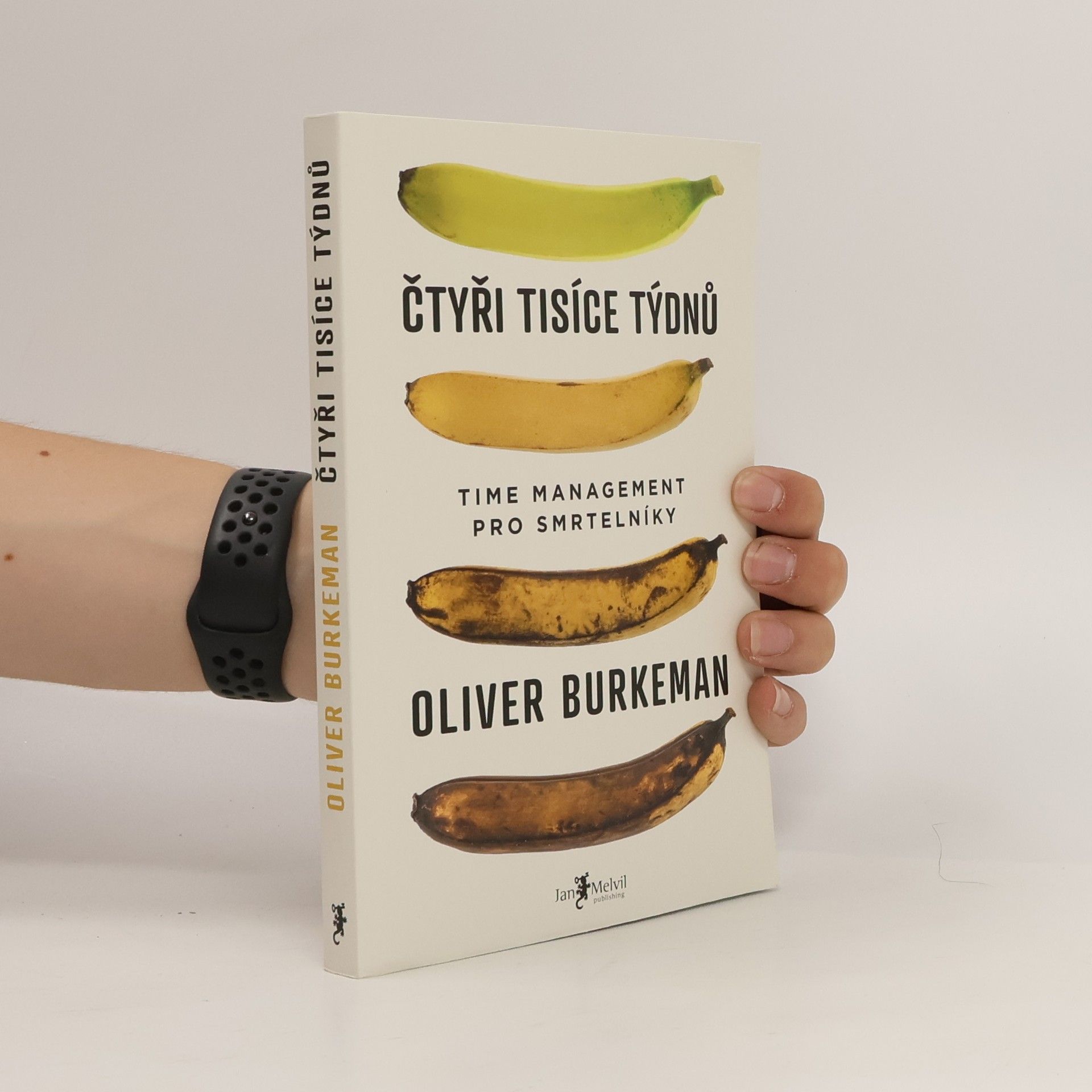 Oliver Burkeman Čtyři tisíce týdnů