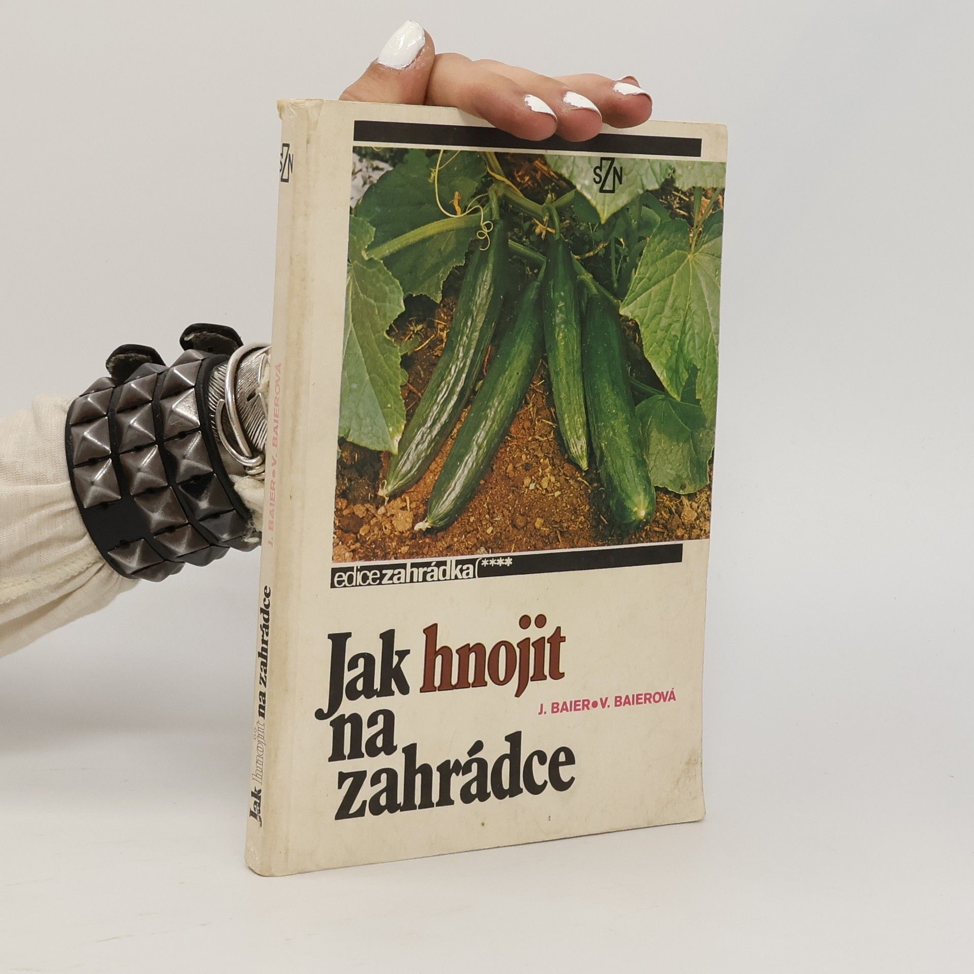 Věra Baierová Jak hnojit na zahrádce