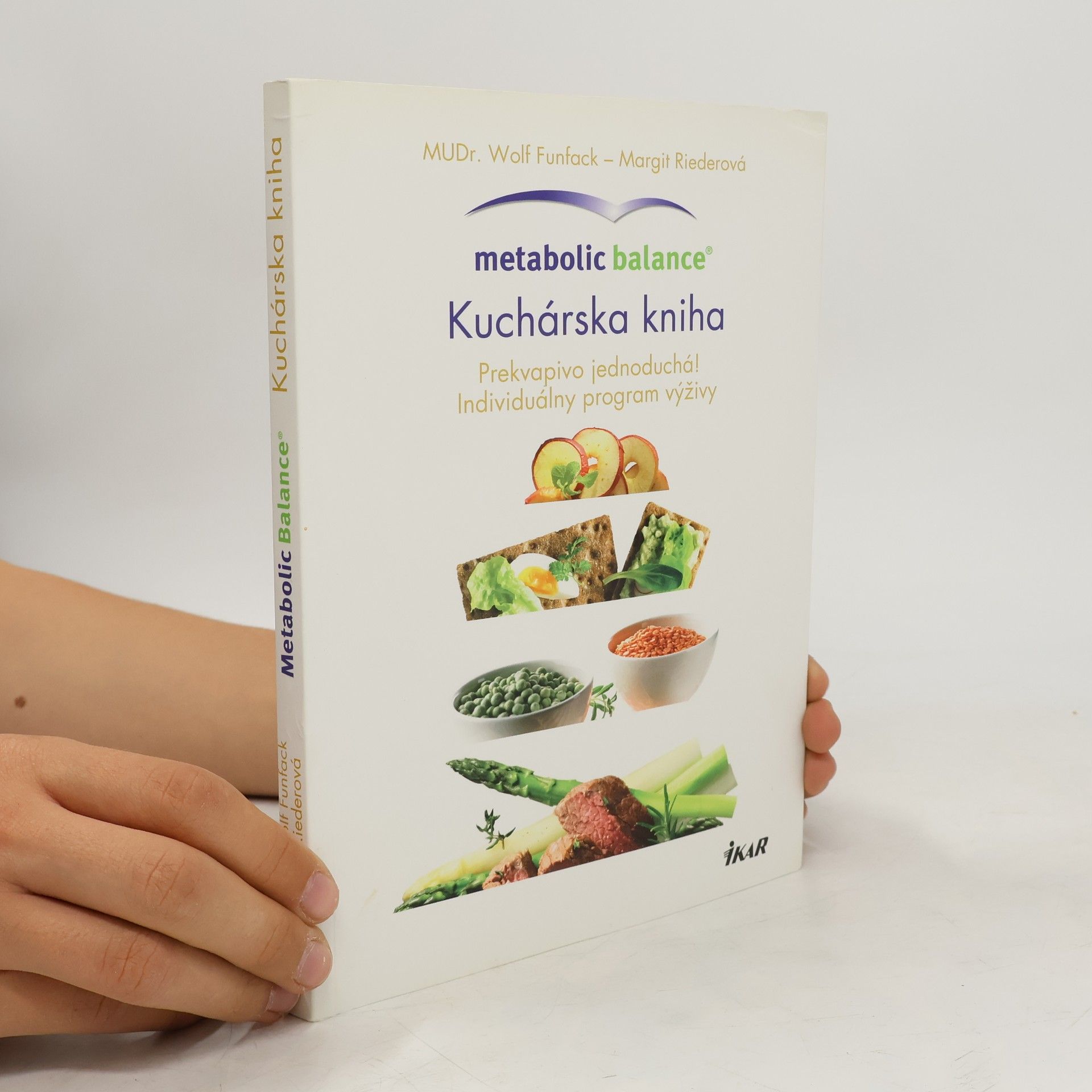 AA.VV. Kuchárska kniha. Prekvapivo jednoduchá! Individuálny program výživy