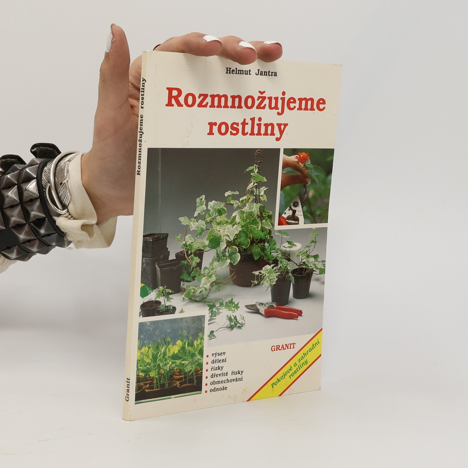 Helmut Jantra Rozmnožujeme rostliny