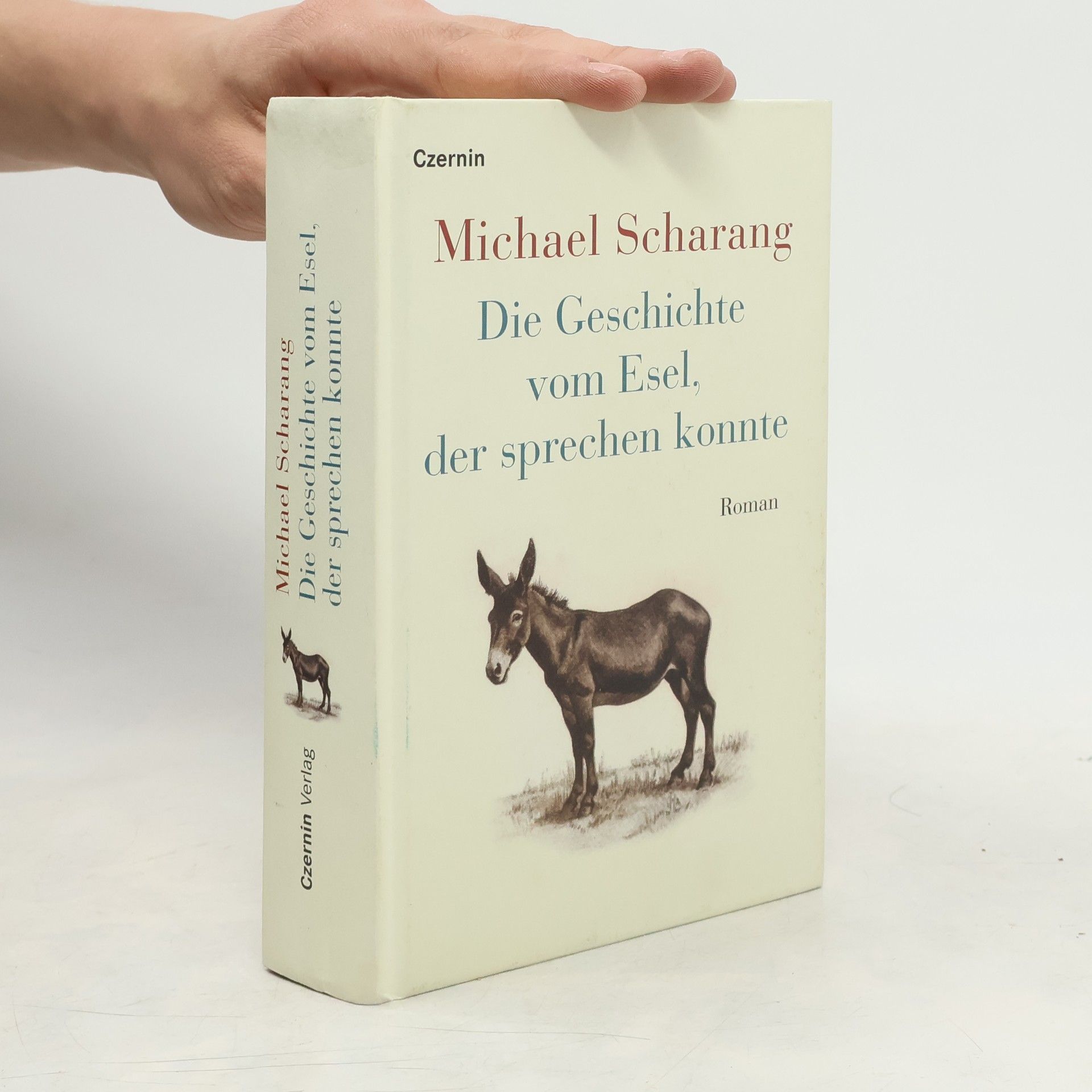 Michael Scharang Die Geschichte vom Esel, der sprechen konnte