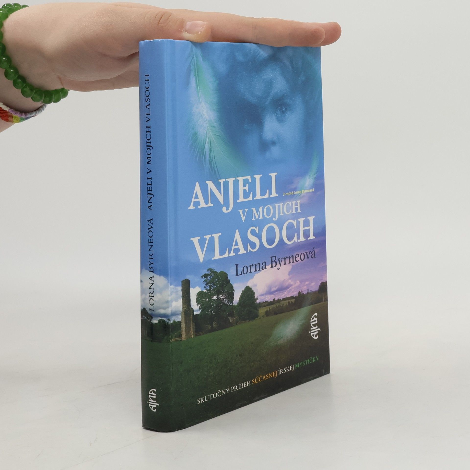 Lorna Byrne Anjeli v mojich vlasoch, 2. vydanie