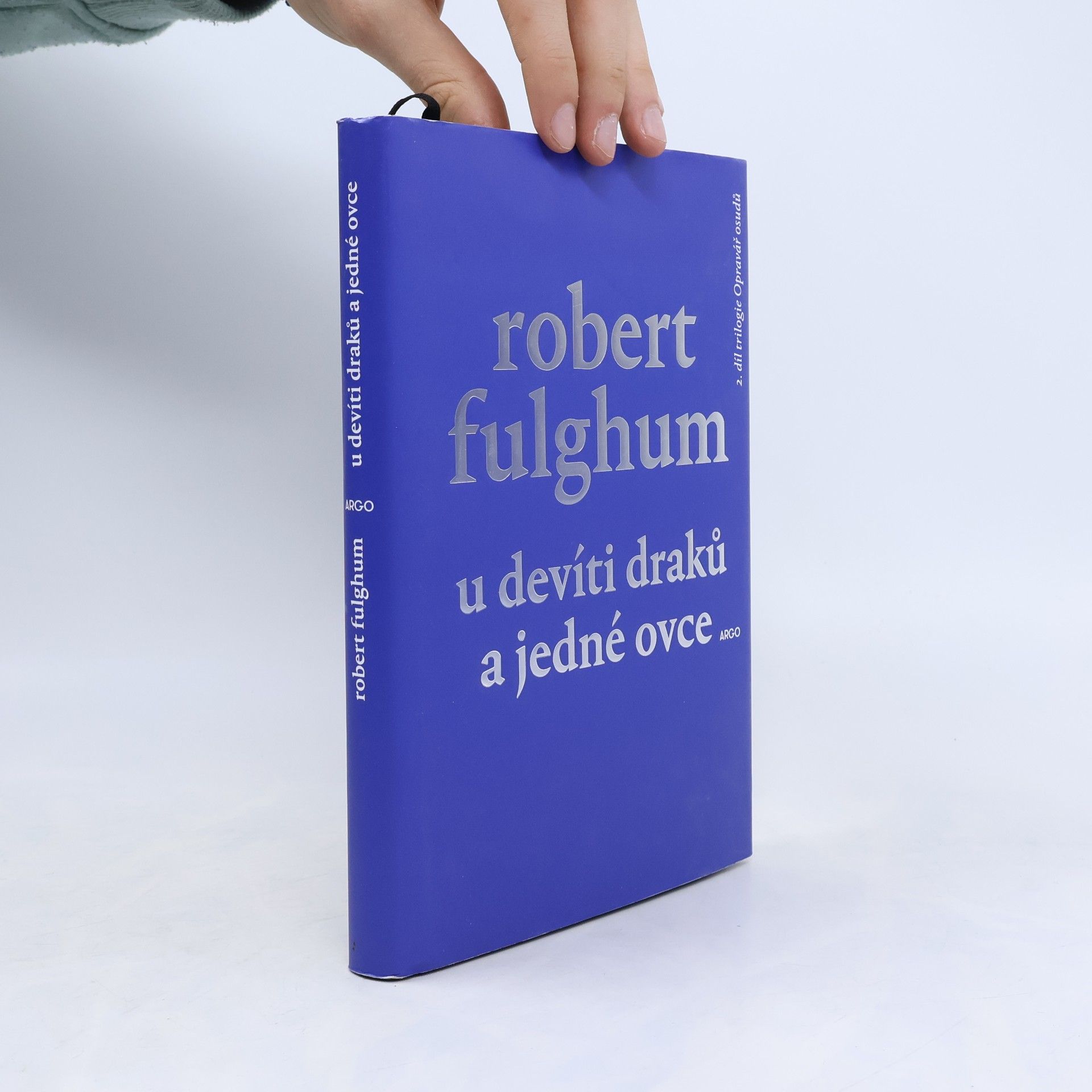 Robert Fulghum U devíti draků a jedné ovce: 2. díl trilogie Opravář osudů