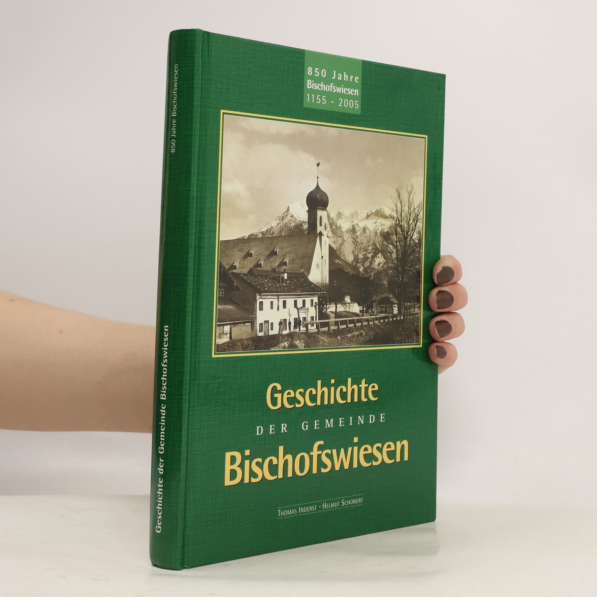Helmut Schonert Geschichte der Gemeinde Bischofswiesen