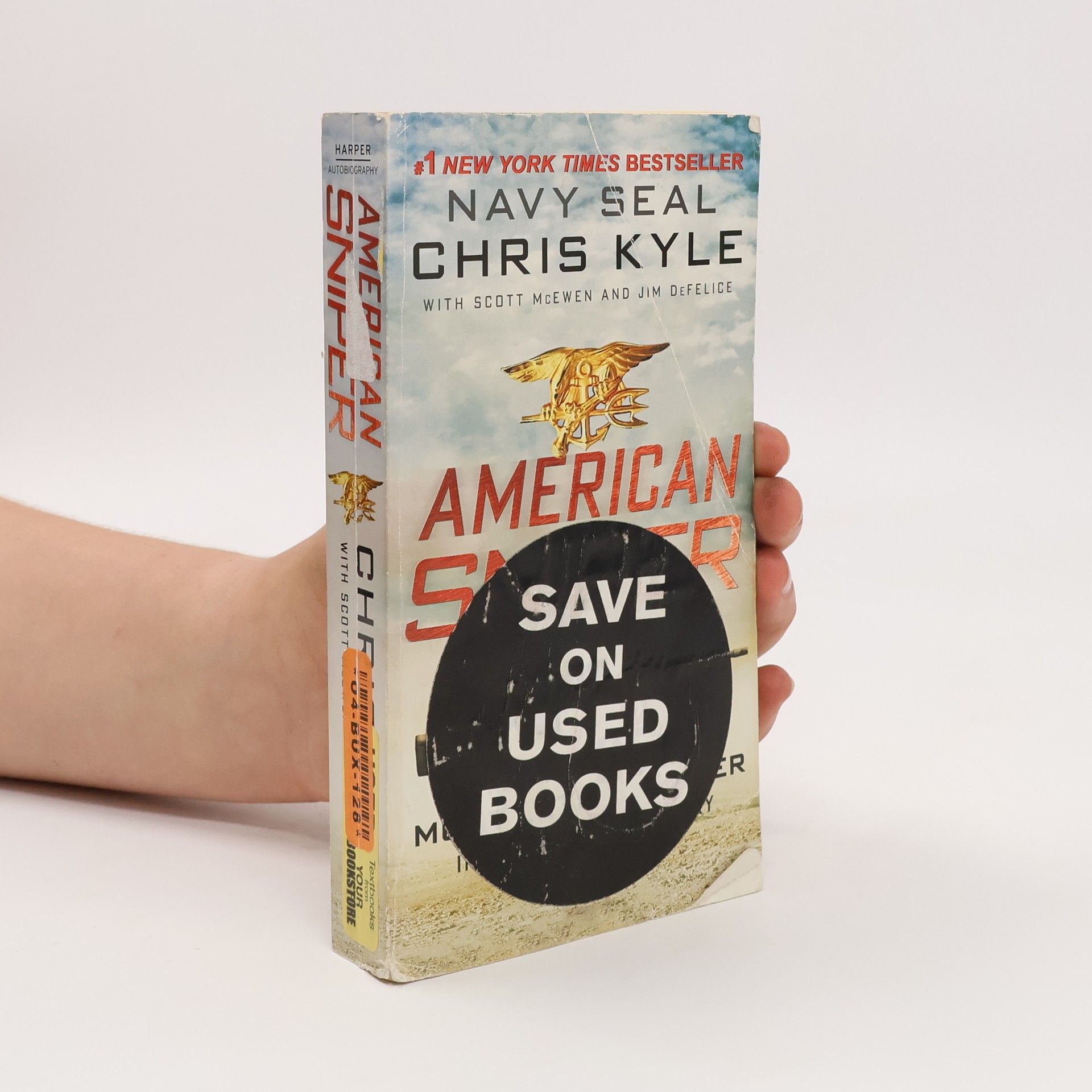 Chris Kyle American sniper: The autobiography of the most lethal sniper in U.S. military history