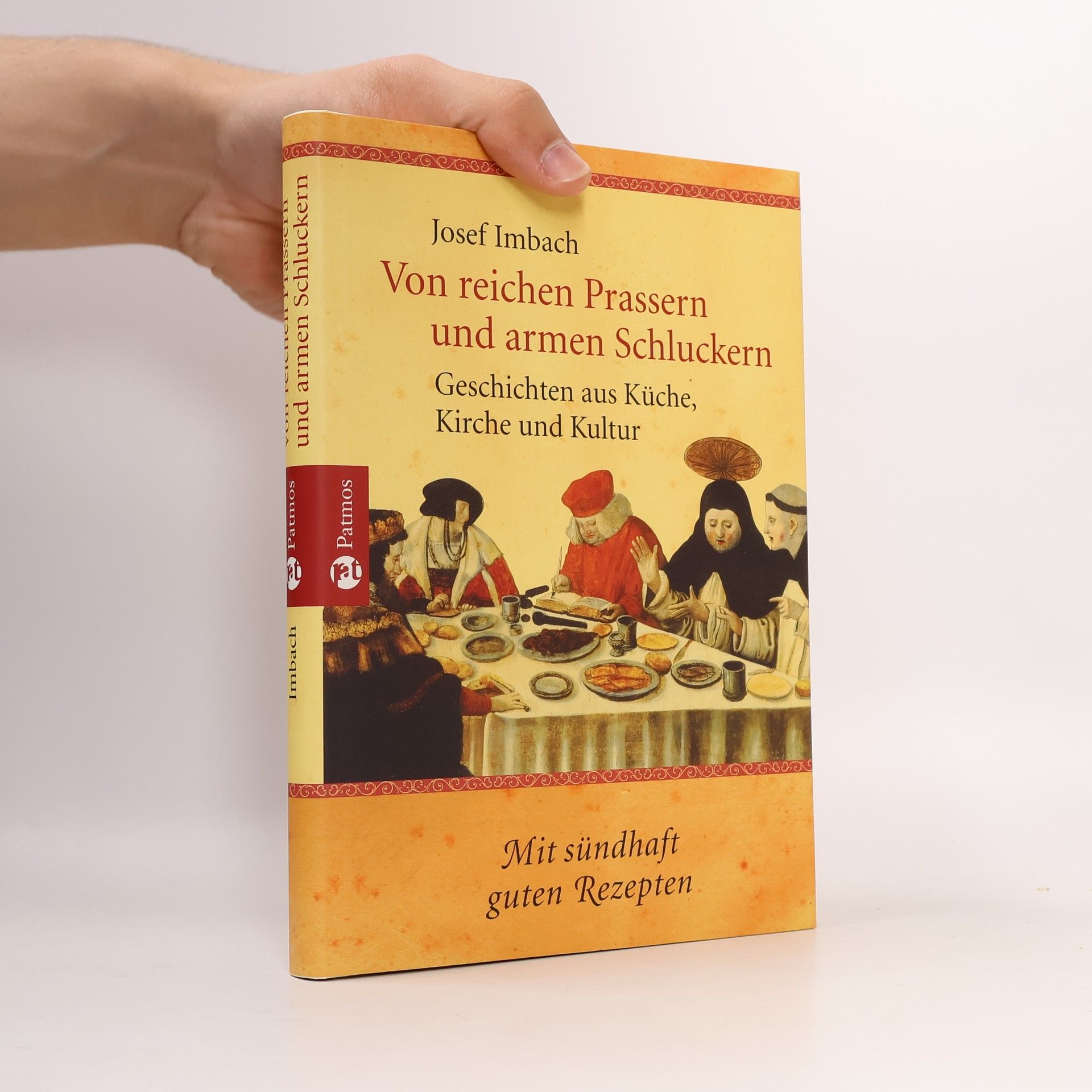 Josef Imbach Von reichen Prassern und armen Schluckern
