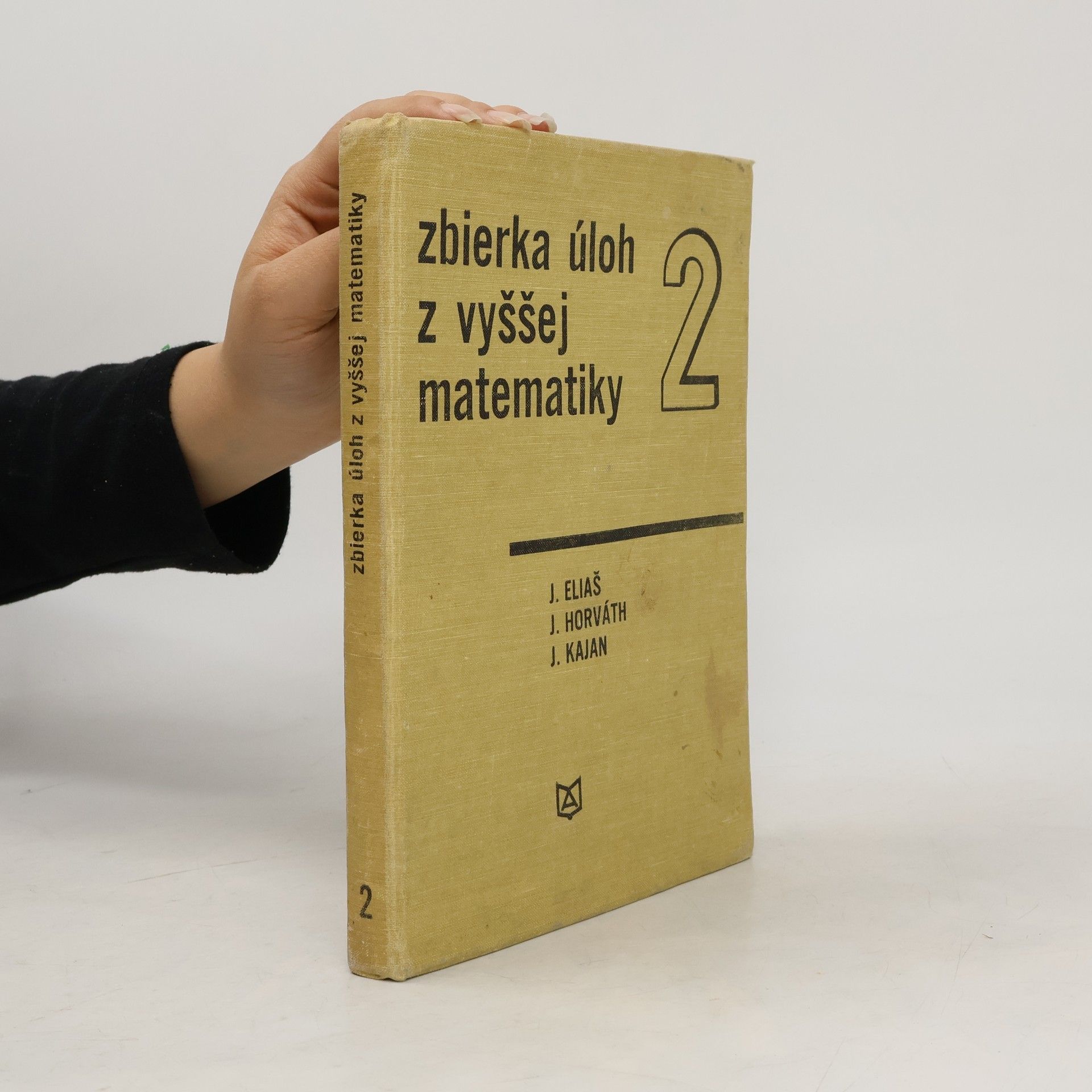 Jan Horváth Döme Zbierka úloh z vyššej matematiky 2