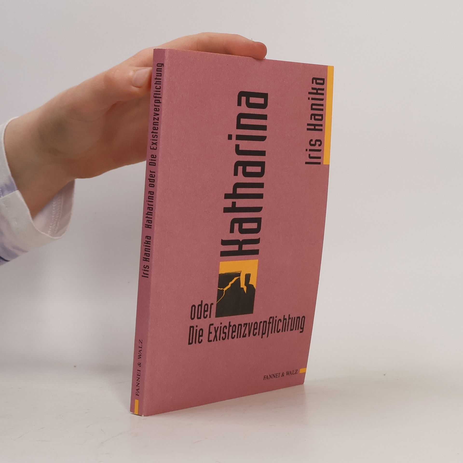 Katharina oder die Existenzverpflichtung