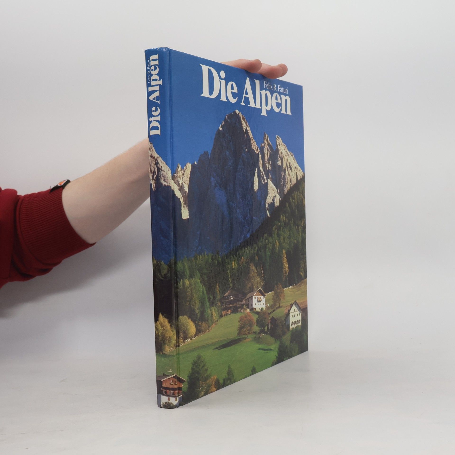 Felix R. Paturi Die Alpen