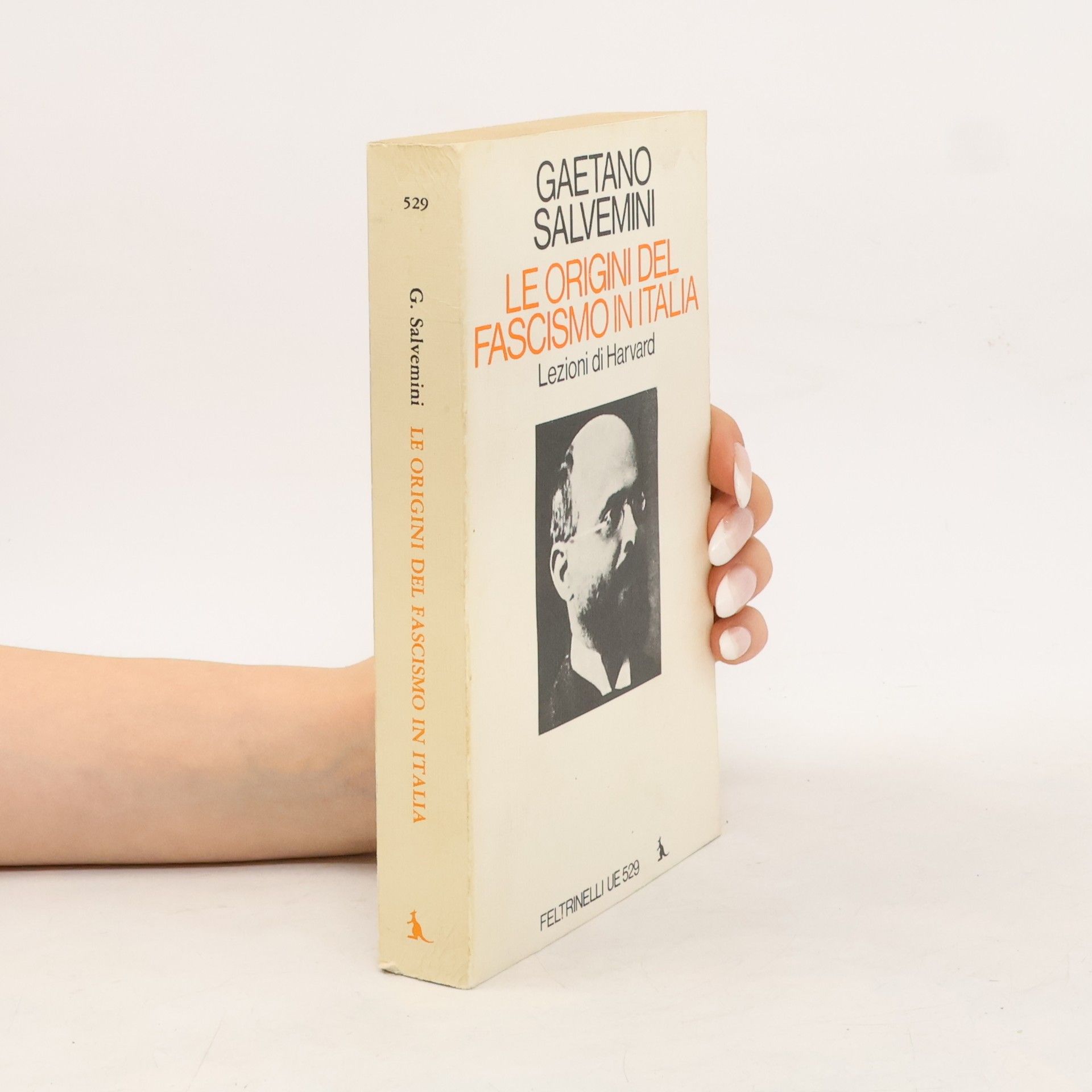 Gaetano Salvemini Le origini del fascismo in Italia