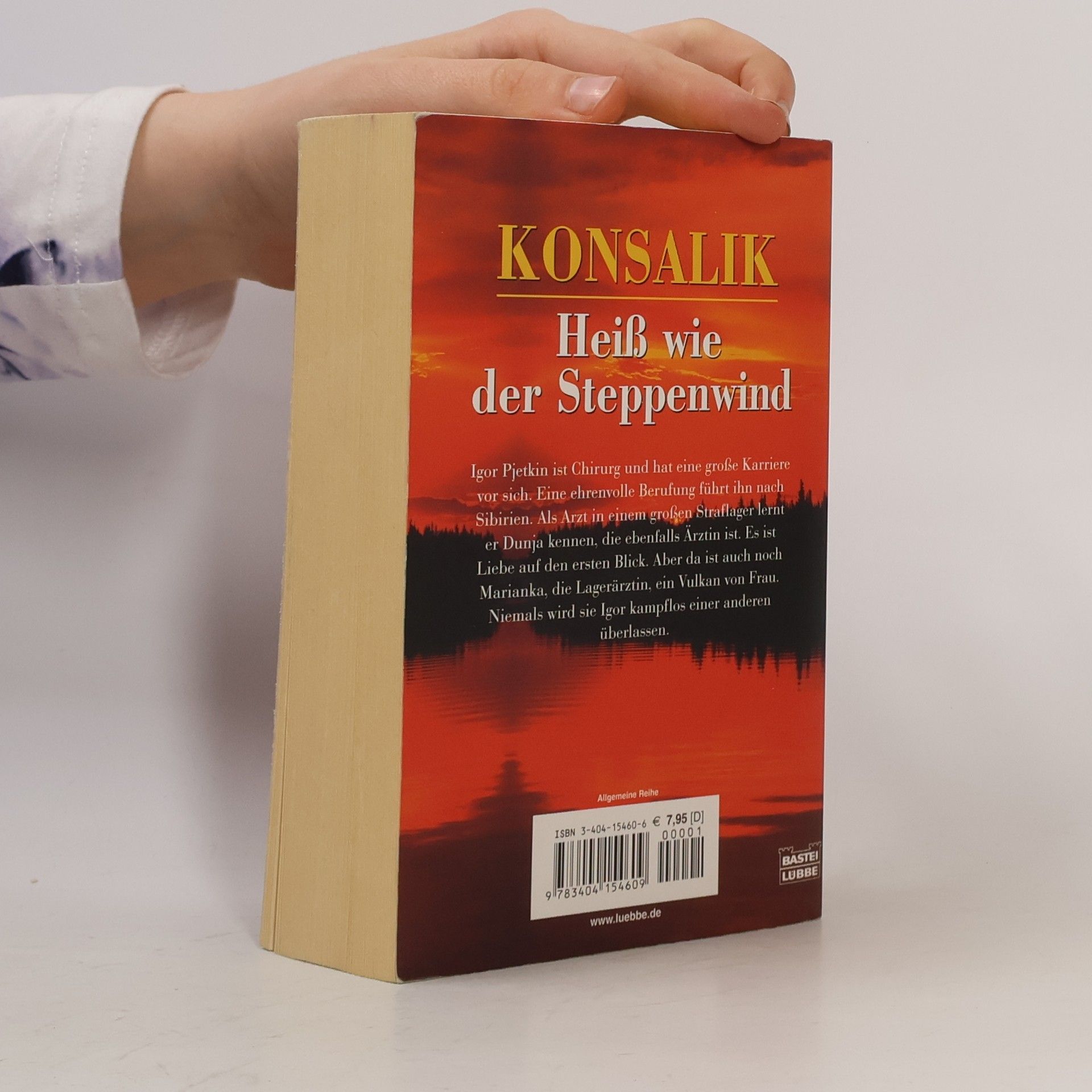 Heinz G. Konsalik Heiß wie der Steppenwind. Roman