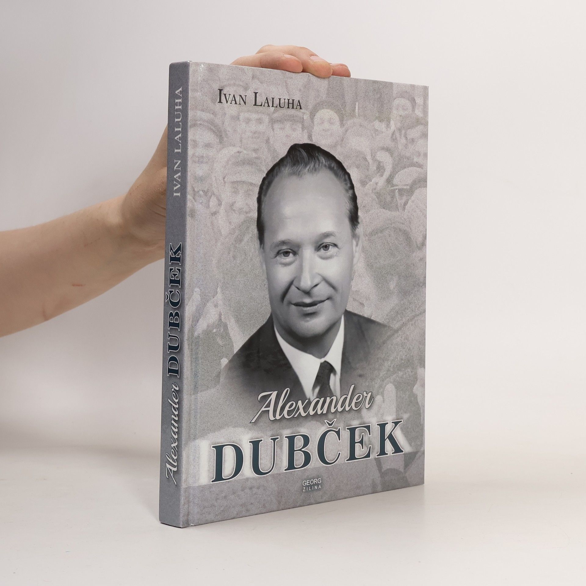 Ivan Laluha Alexander Dubček