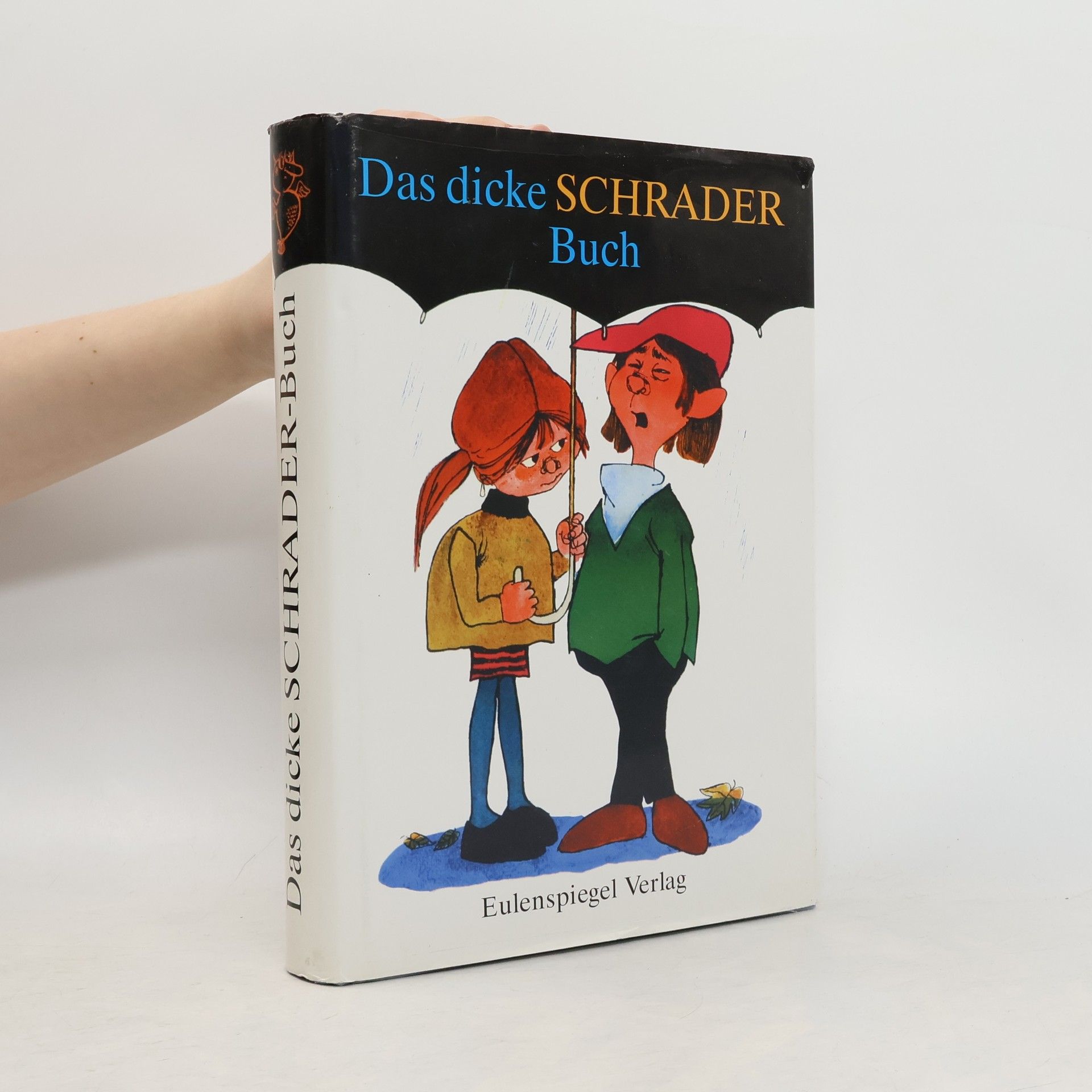 Karl Schrader Das dicke Schrader-Buch